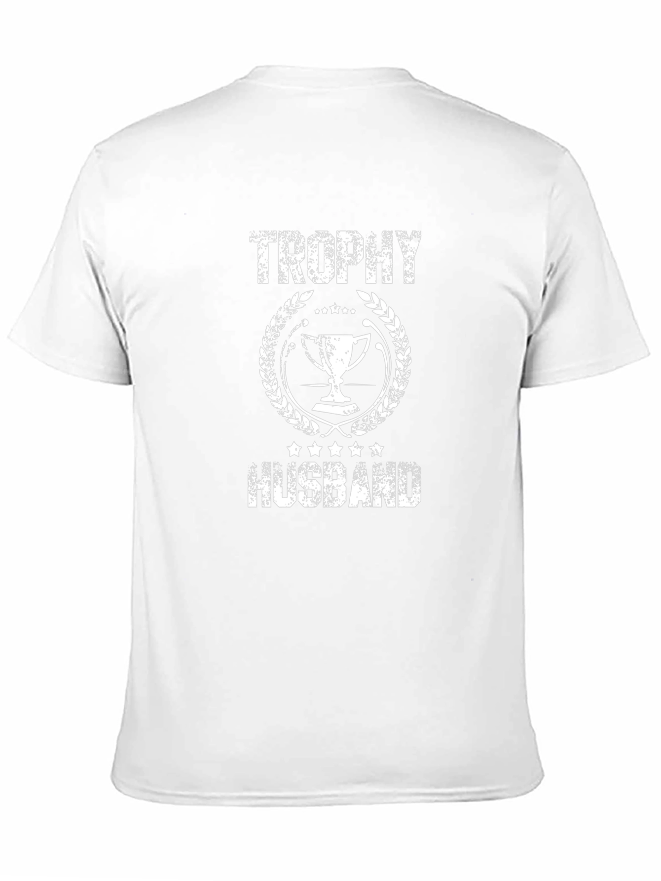 Trophy Husband Graphic T-Shirt - Novelty Tee