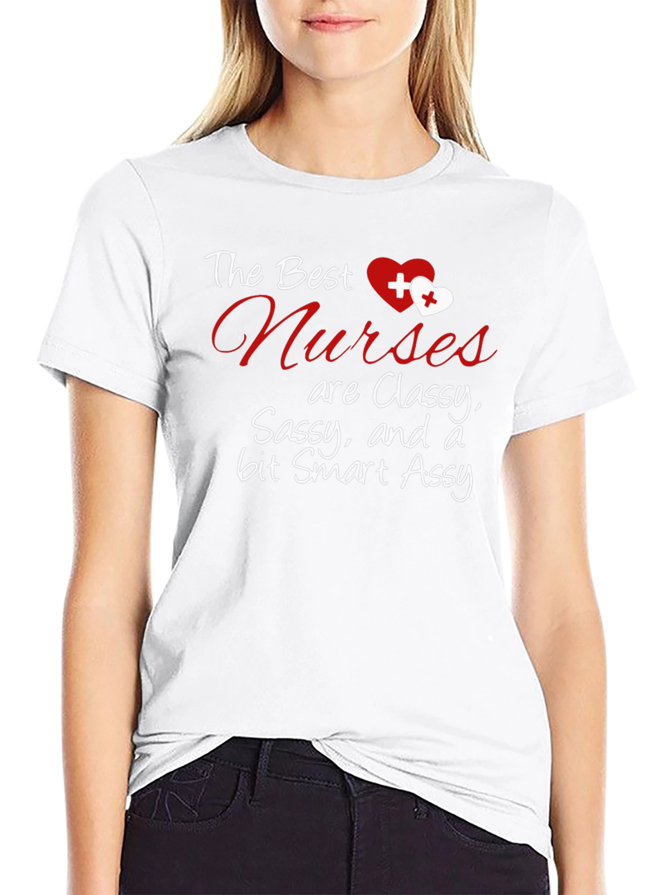 Classy Nurse Graphic Tee - Sassy Smart & Funny!
