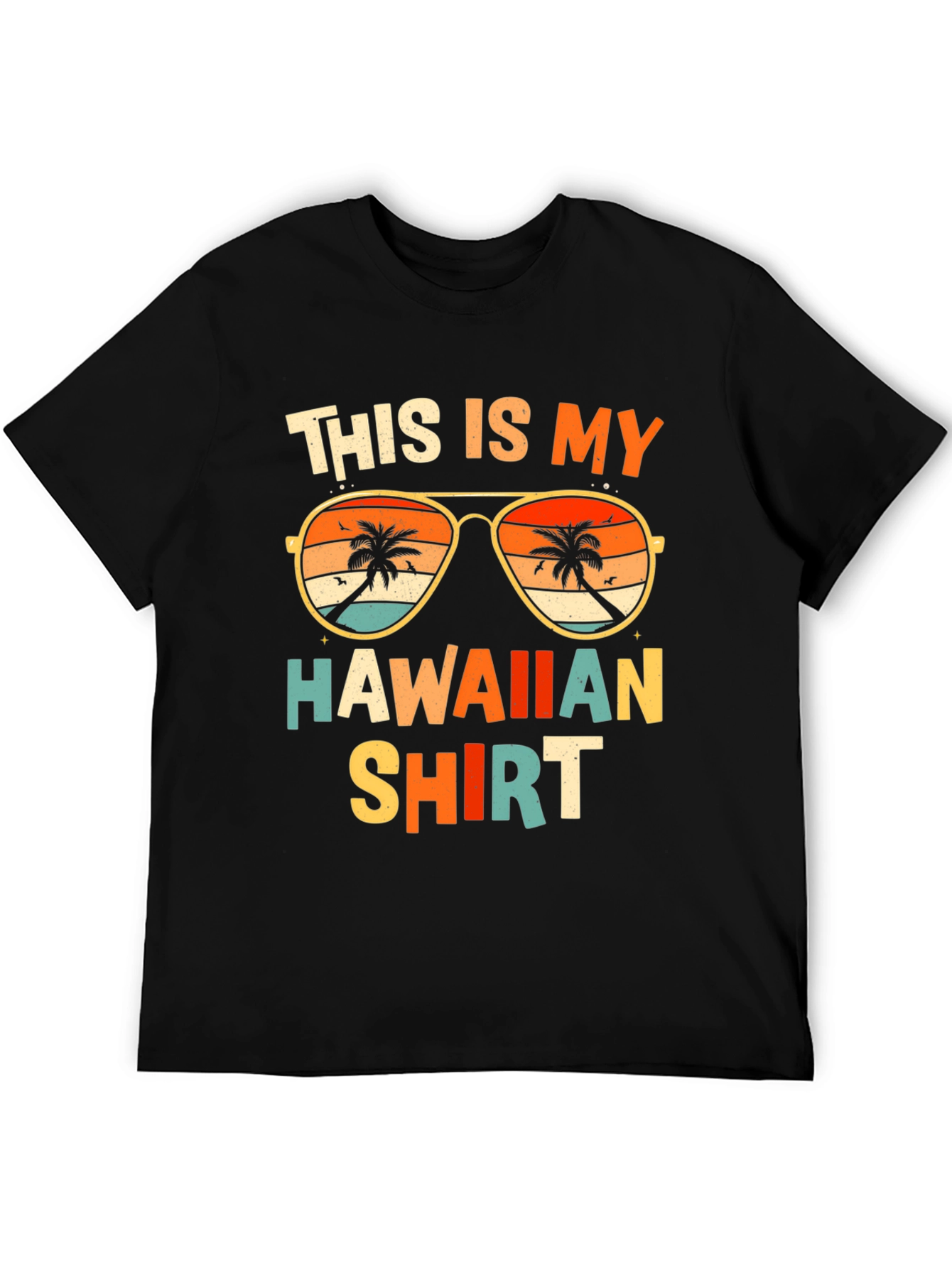 This is My Hawaiian Shirt Graphic Tee