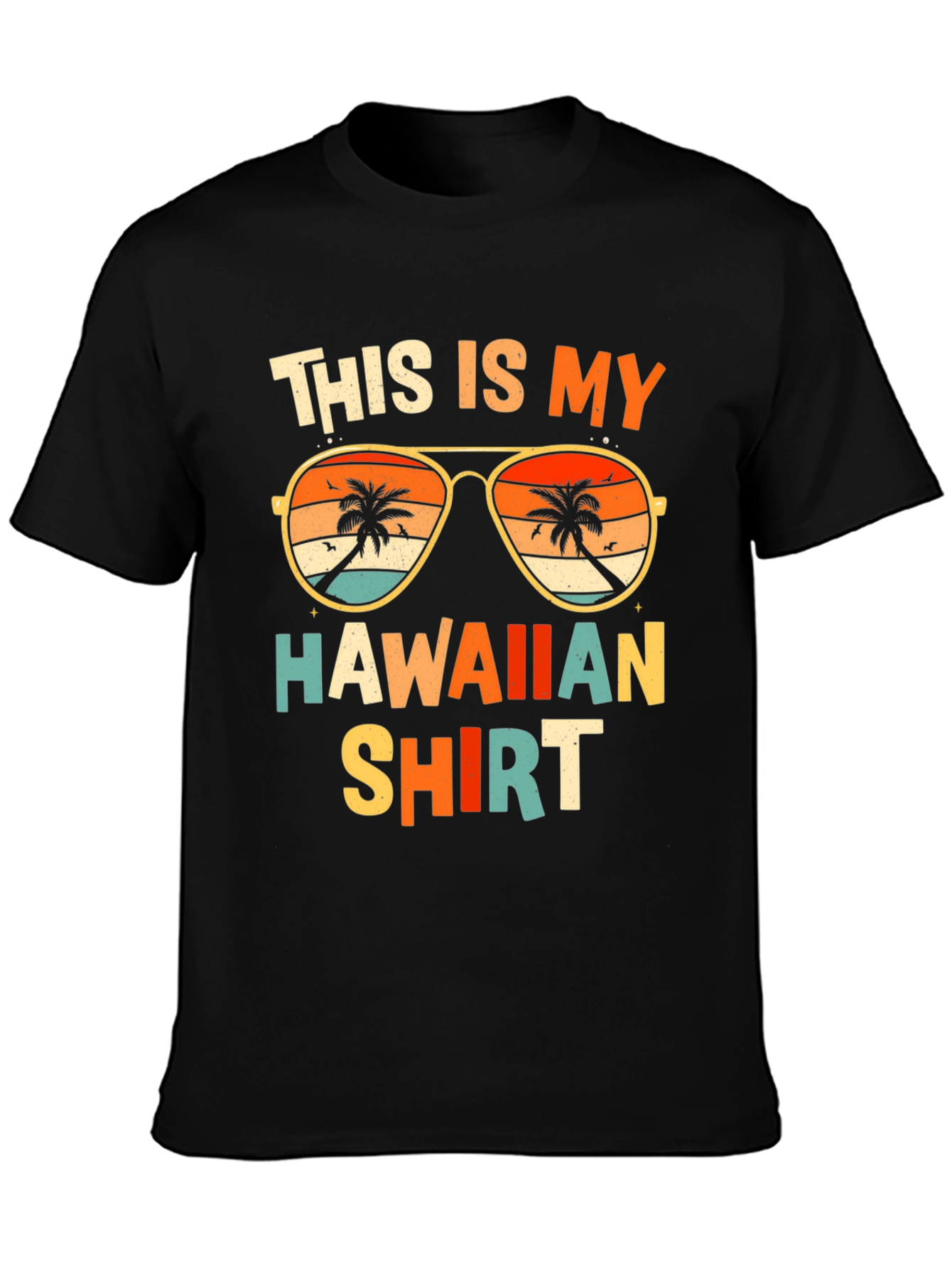 This is My Hawaiian Shirt Graphic Tee