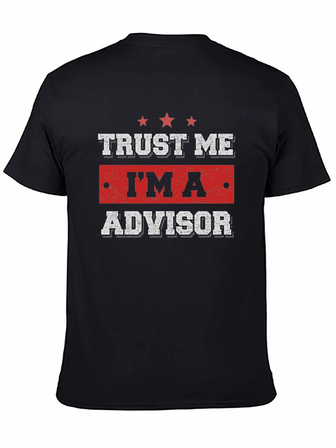 Trust Me Im An Advisor Black T-Shirt