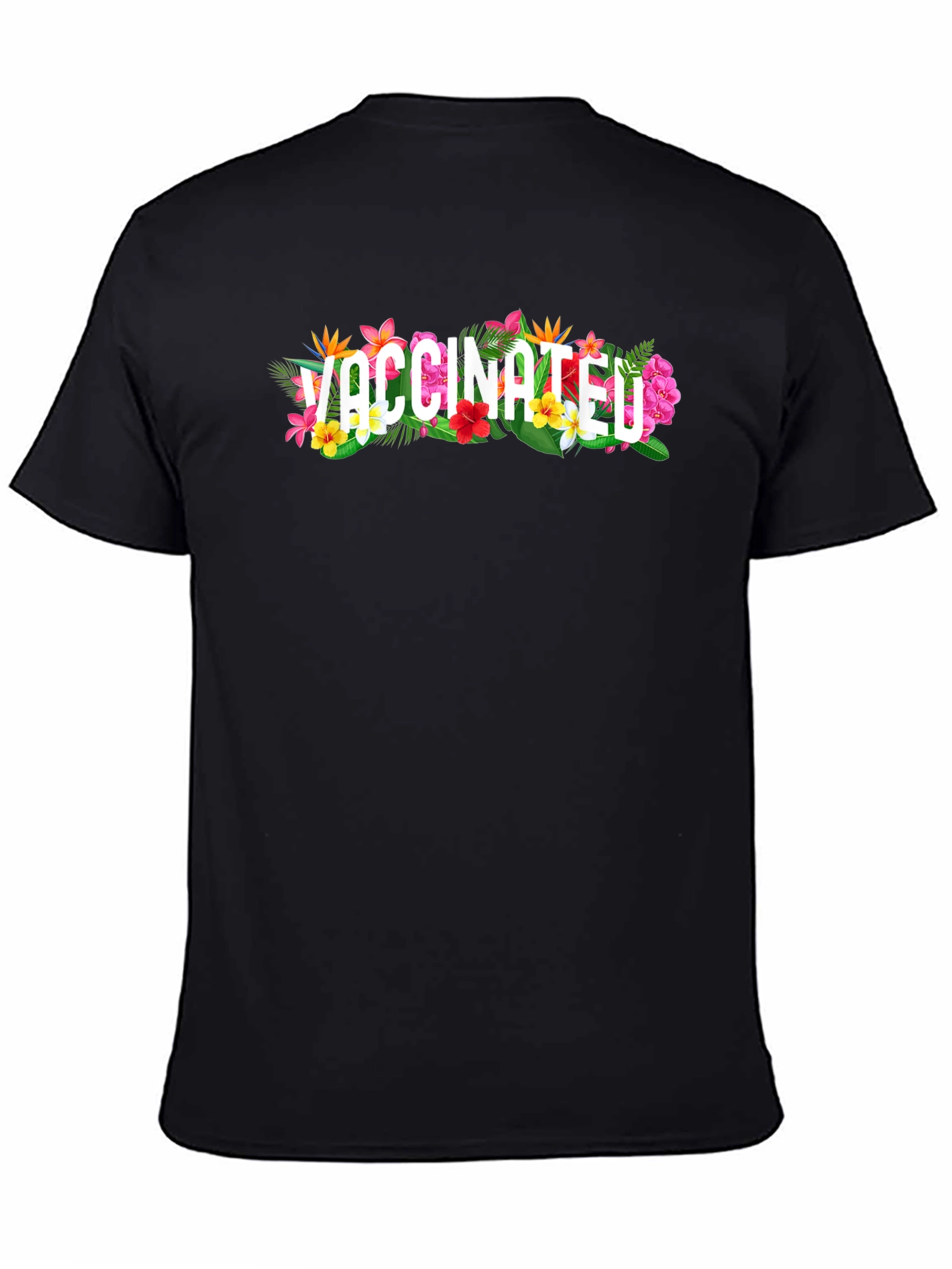 Vaccinated Floral Graphic T-Shirt