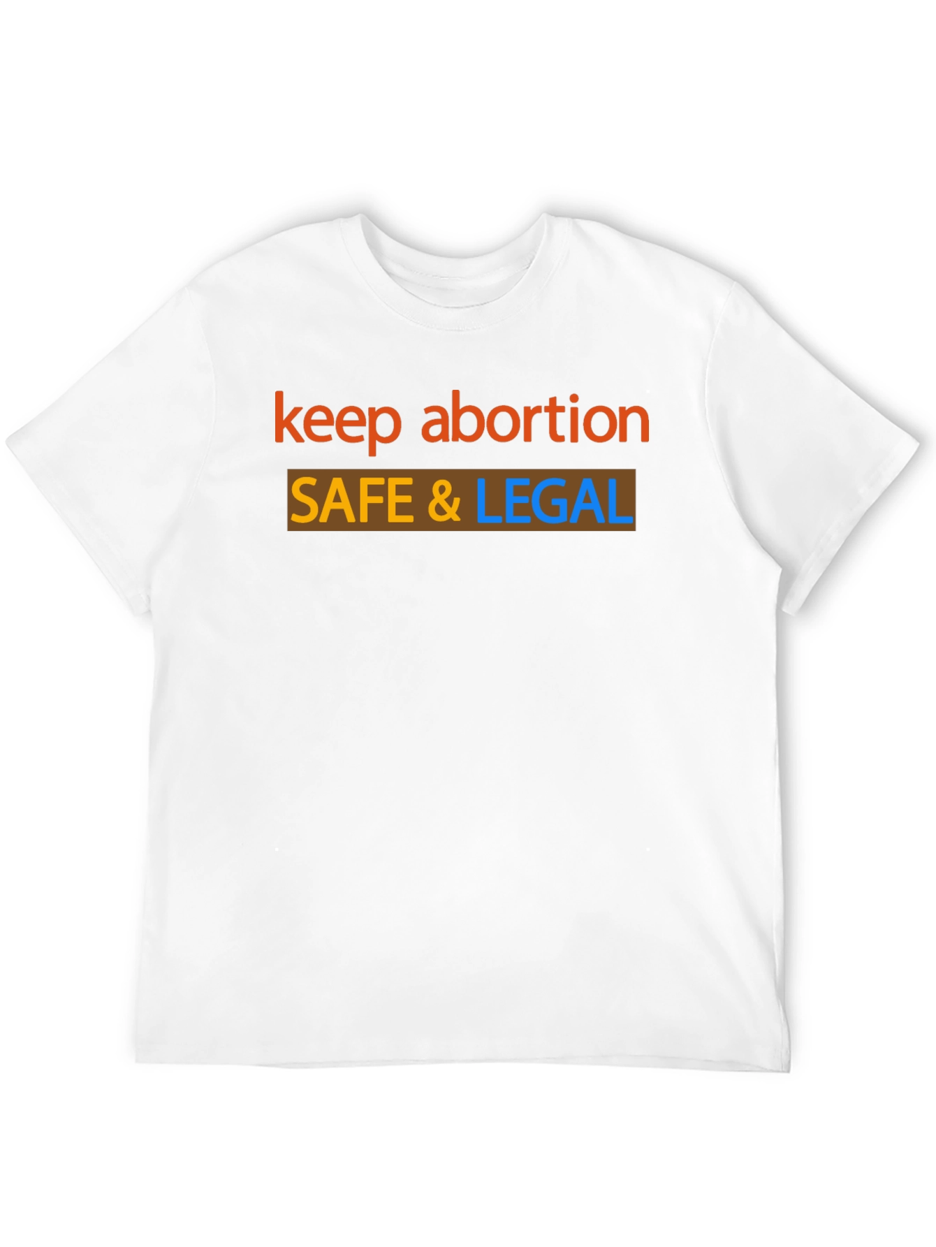 Keep Abortion Safe & Legal Black T-Shirt