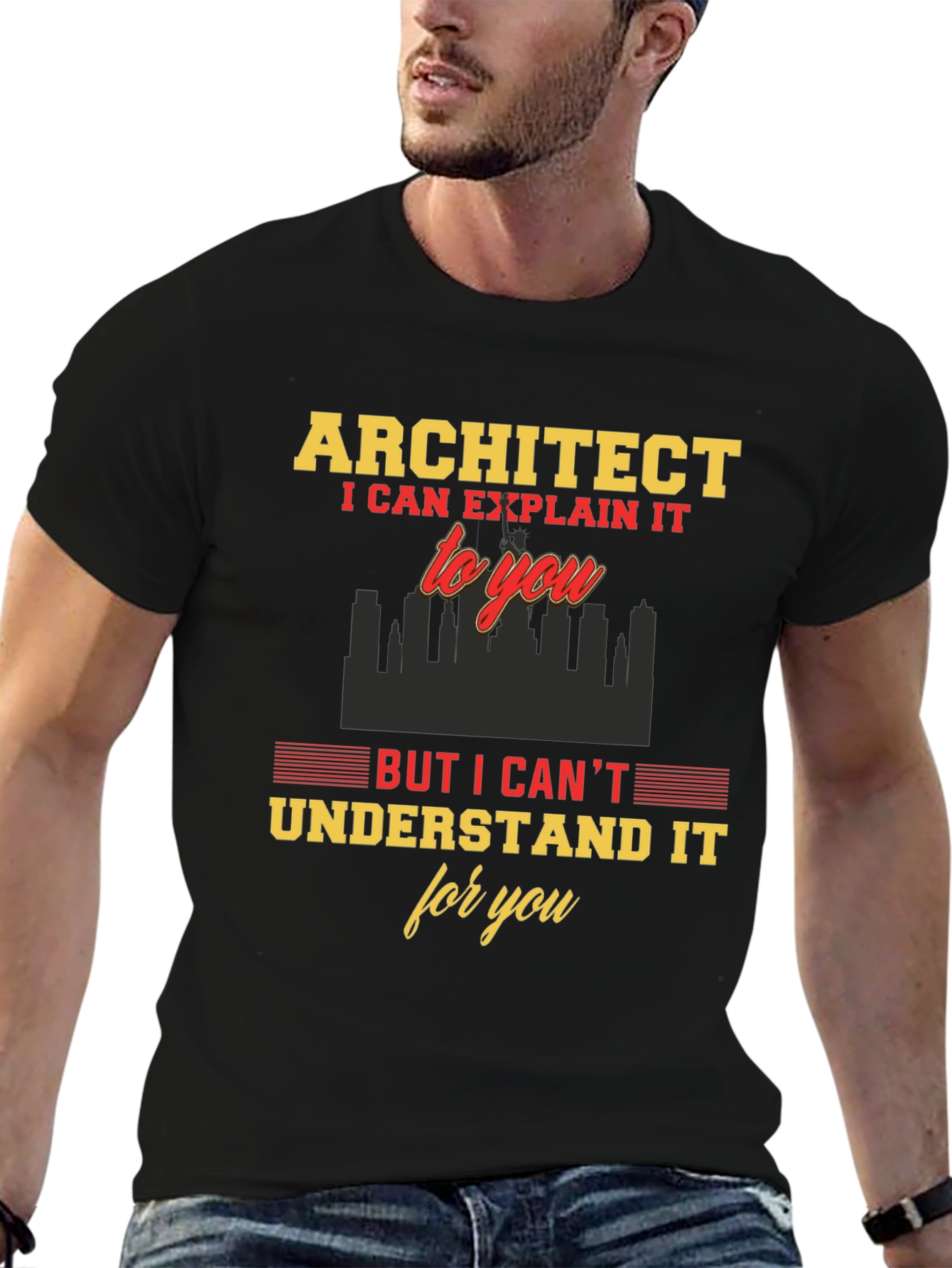 Architect Funny T-Shirt - I Can Explain It