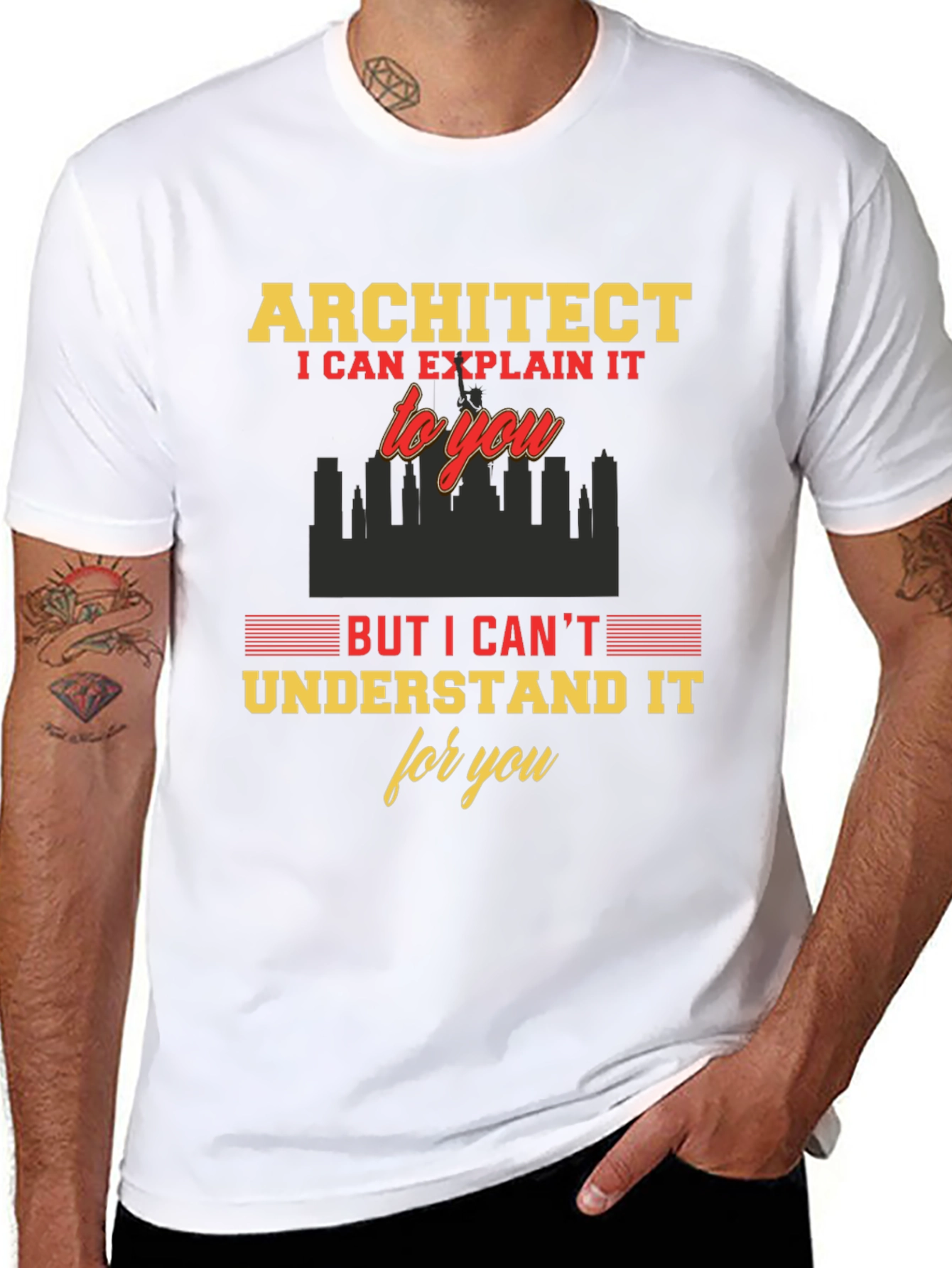 Architect Funny T-Shirt - I Can Explain It