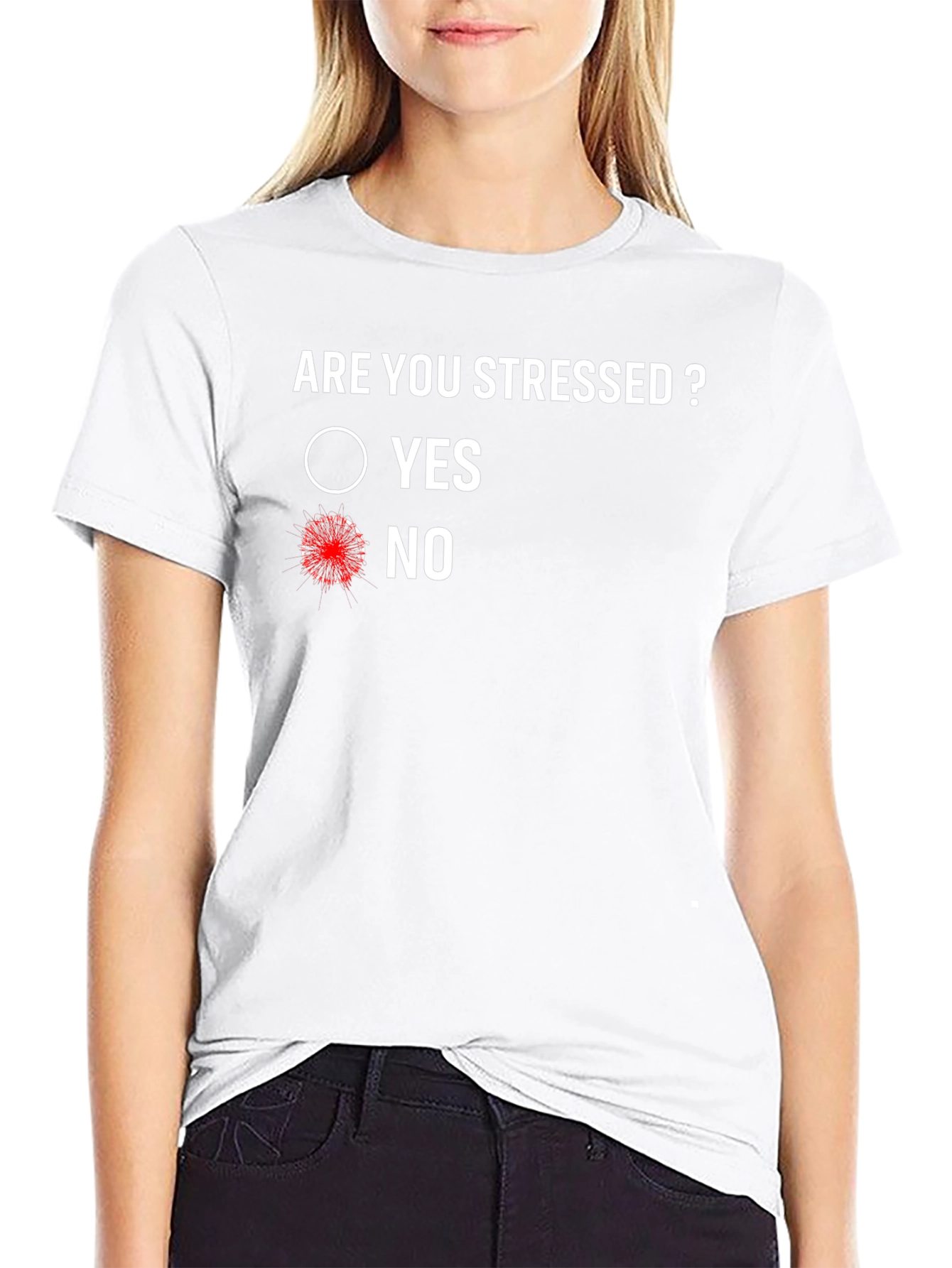 Are You Stressed? No - Funny Graphic Tee