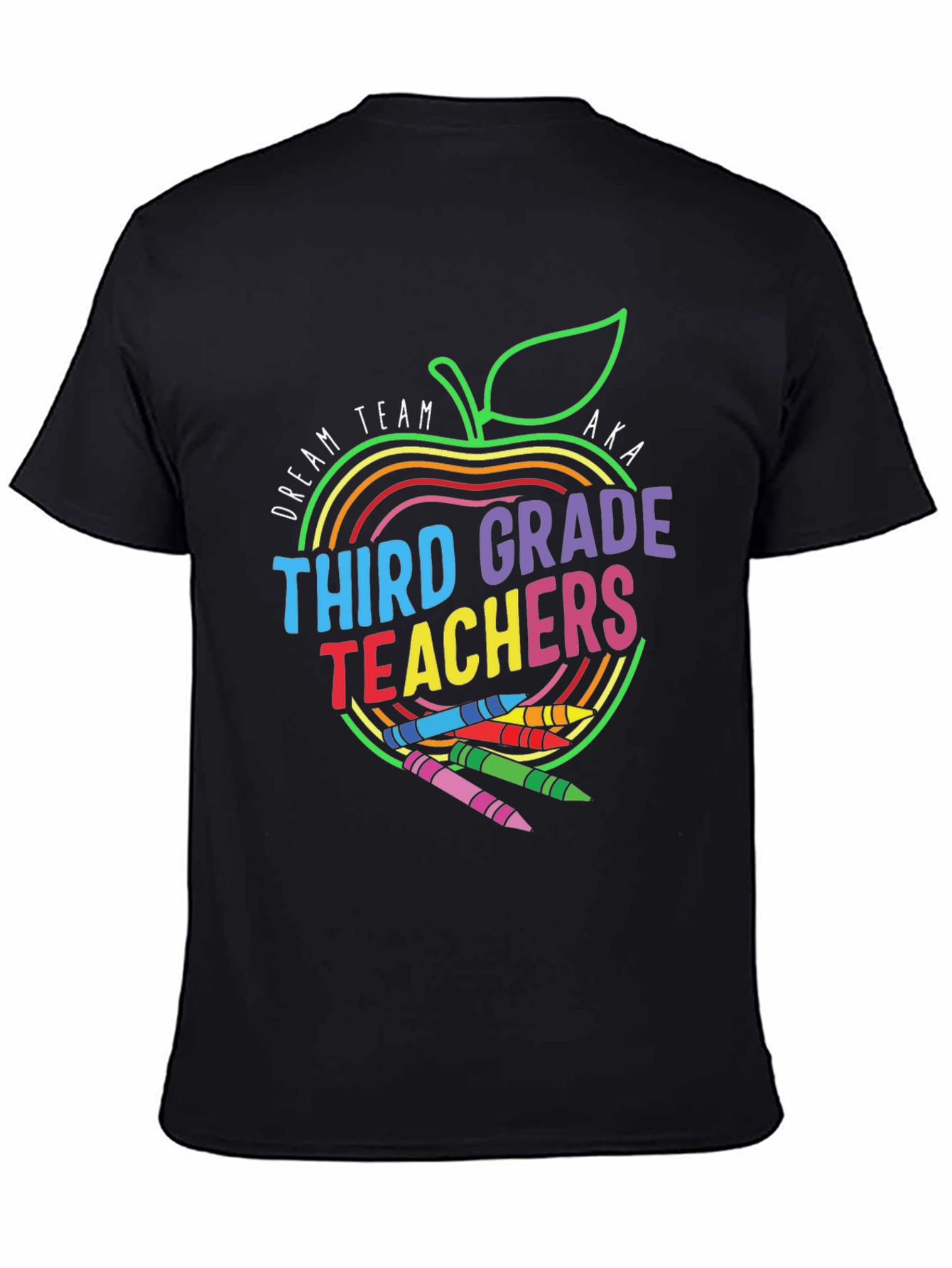 Third Grade Teachers Dream Team T-Shirt
