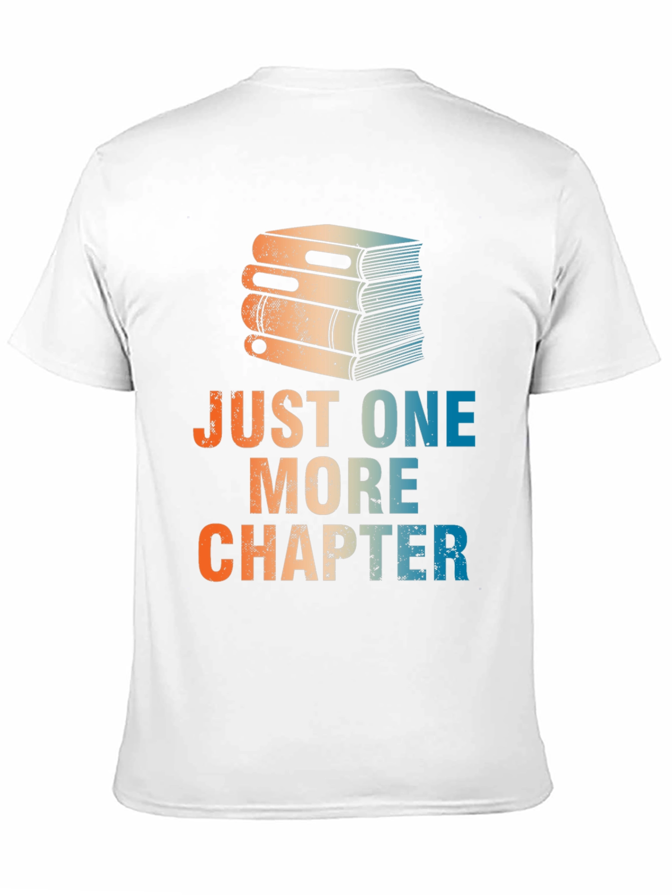 Just One More Chapter T-Shirt