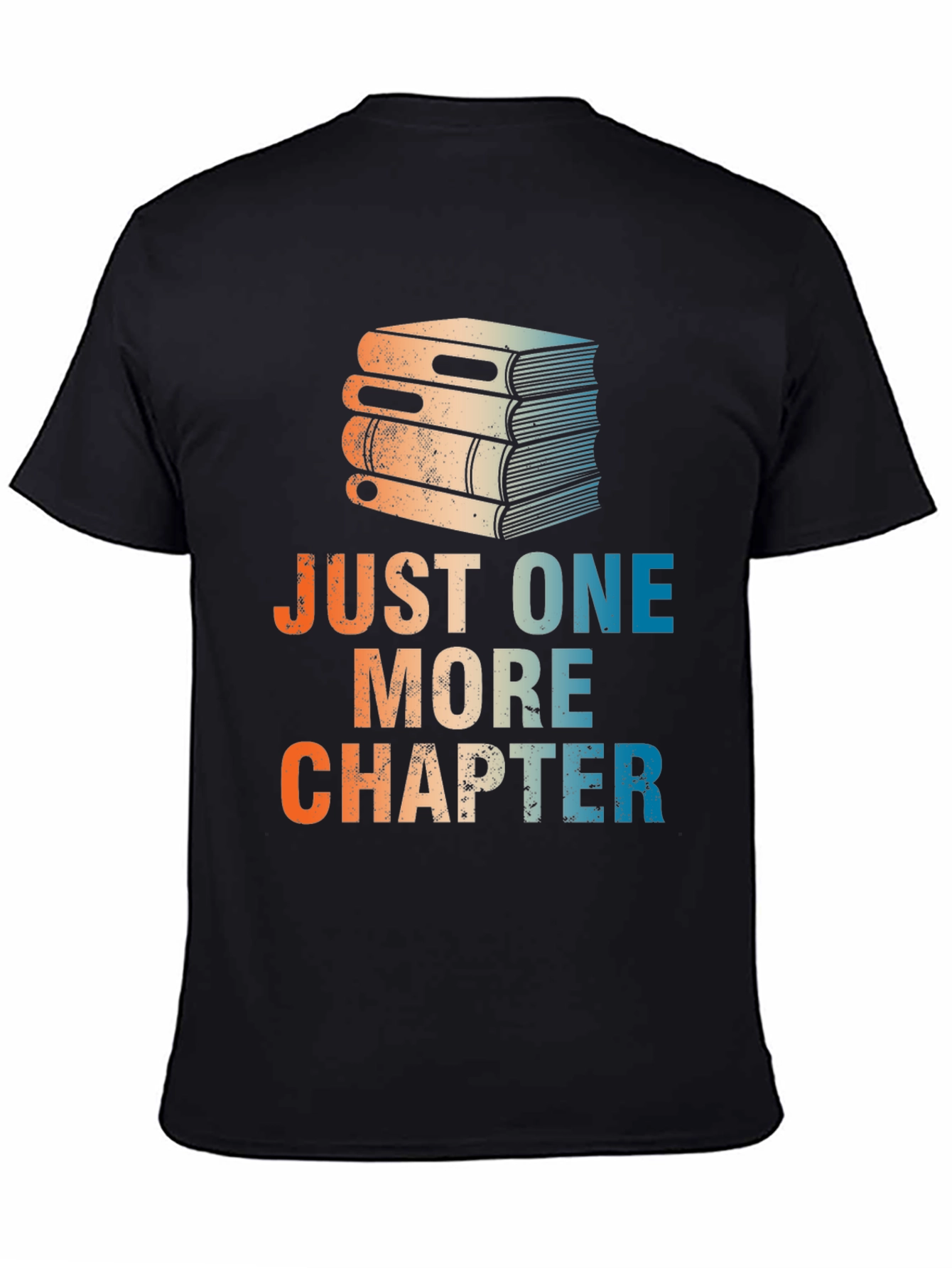 Just One More Chapter T-Shirt