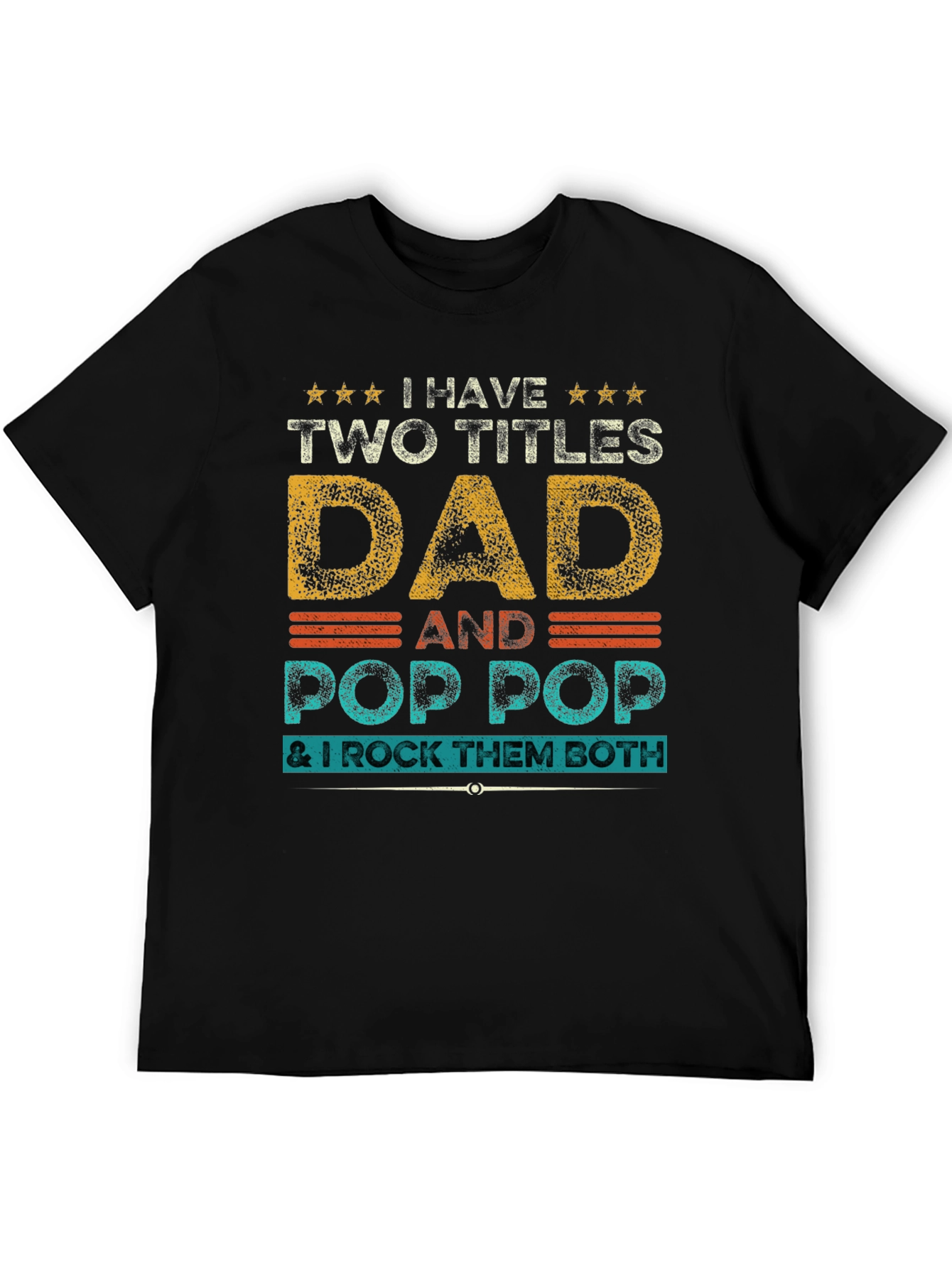 Dad and Pop Pop T-Shirt