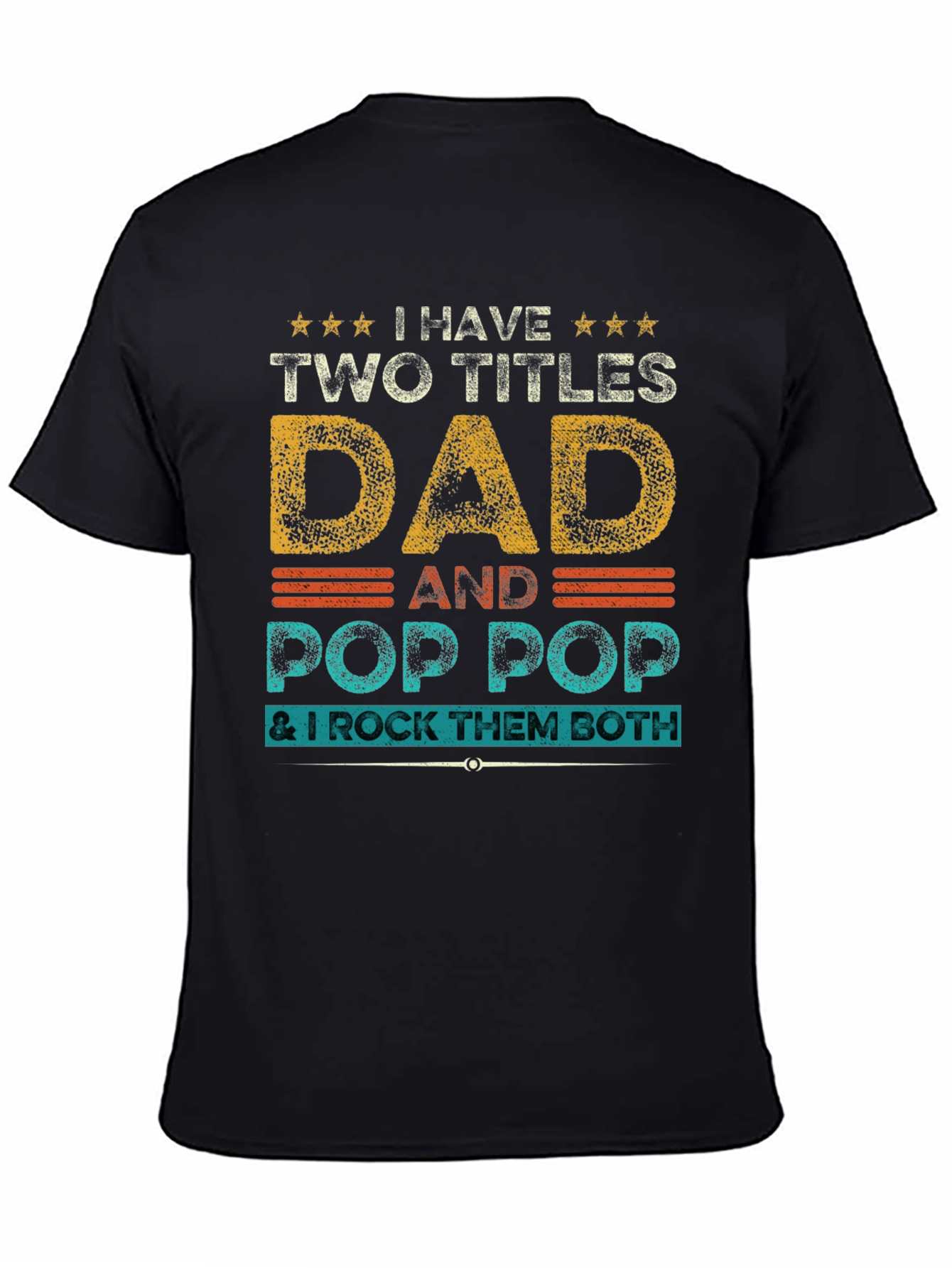 Dad and Pop Pop T-Shirt