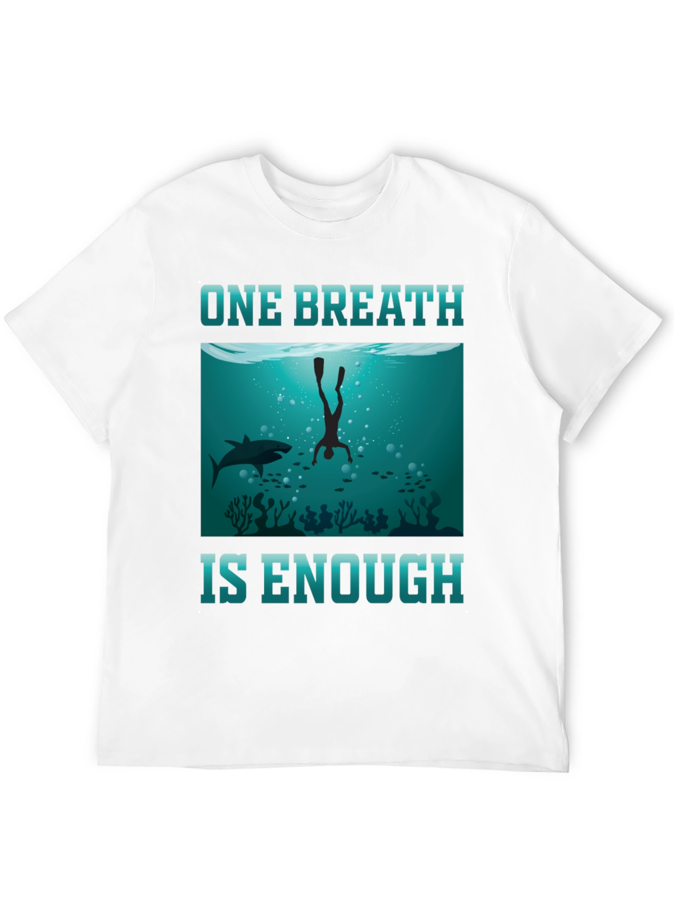 One Breath Enough Scuba Diving T-Shirt