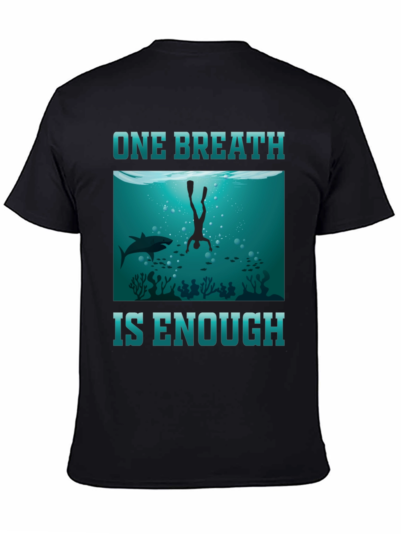 One Breath Enough Scuba Diving T-Shirt
