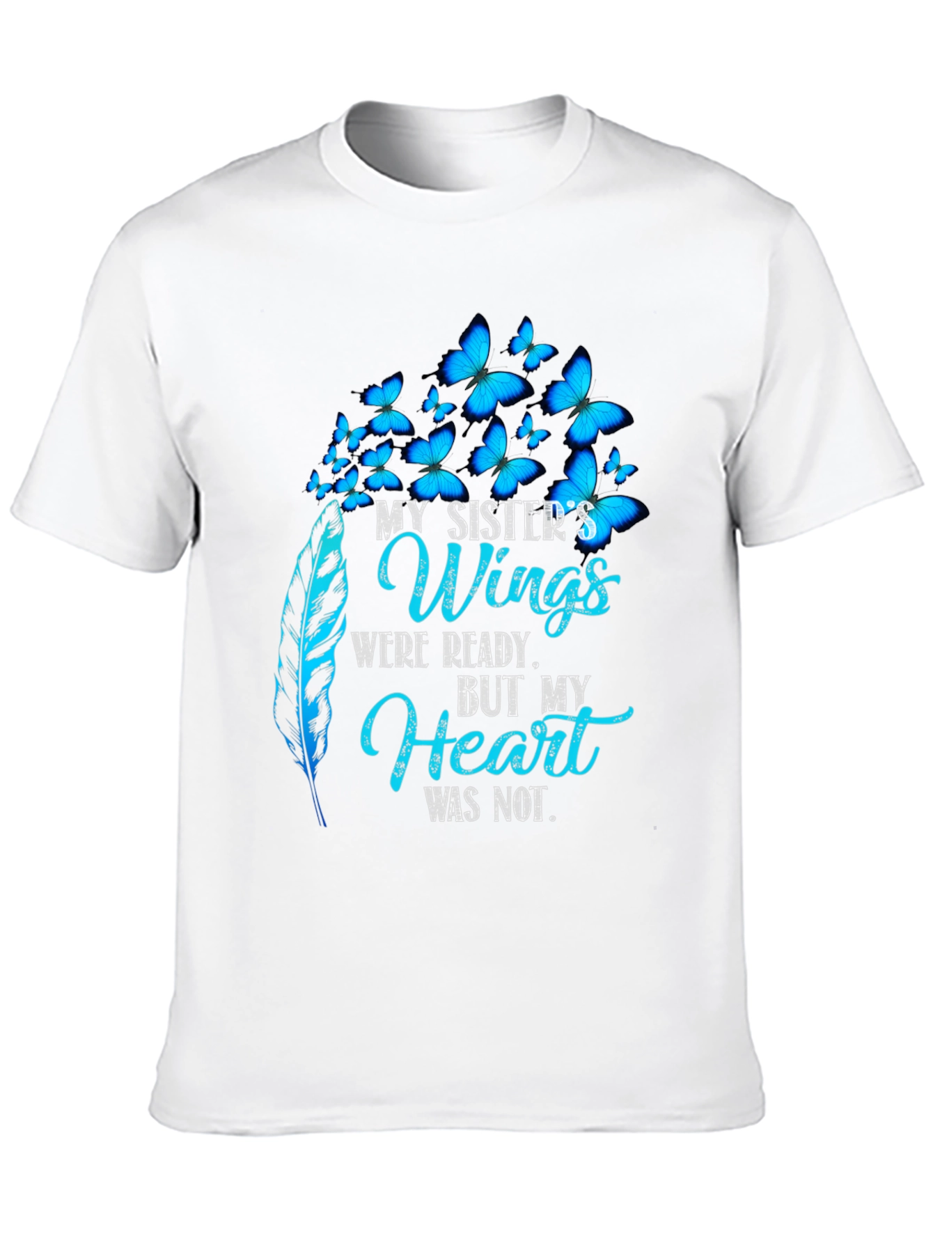 My Sisters Wings Butterfly Memorial T-Shirt