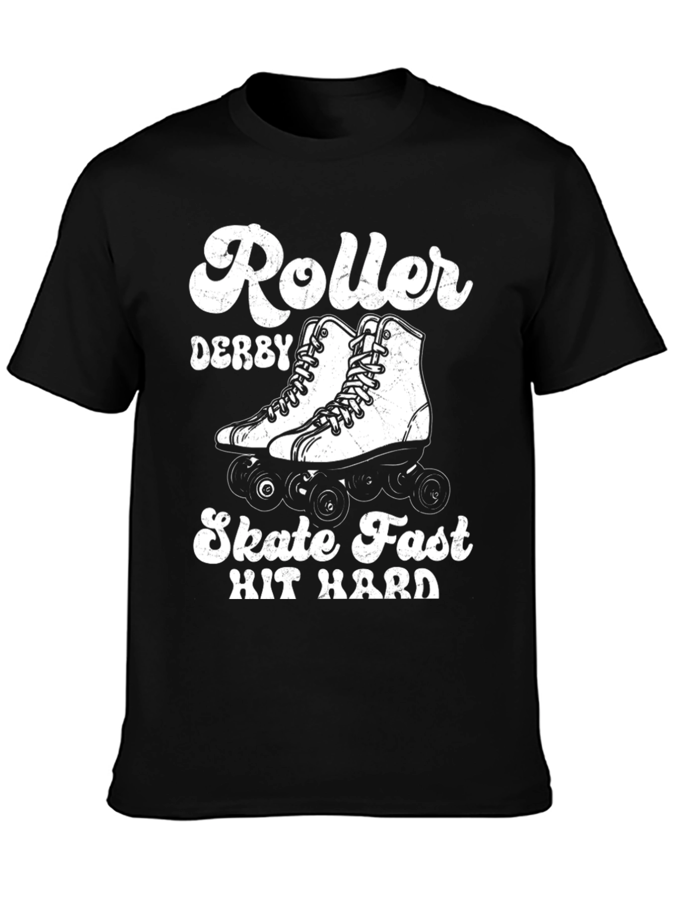 Roller Derby Skate Fast Hit Hard T-Shirt