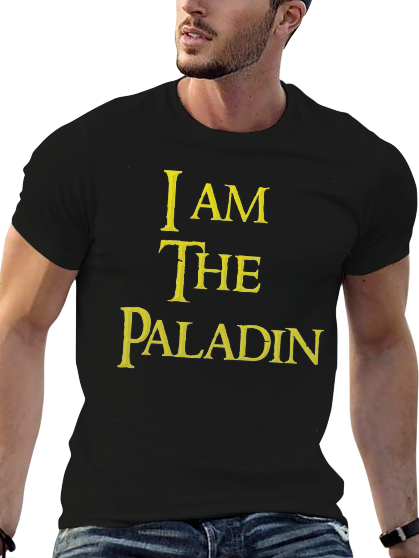 I Am The Paladin T-Shirt - Gaming Fantasy Tee