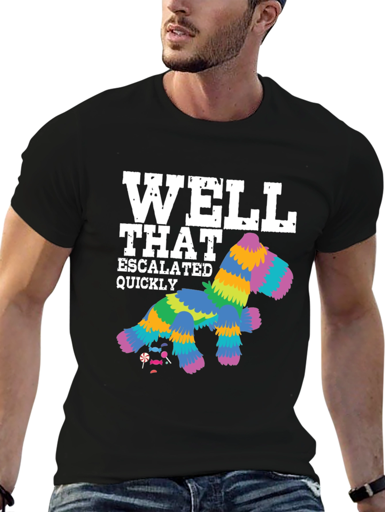 Well That Escalated Quickly Piñata T-Shirt