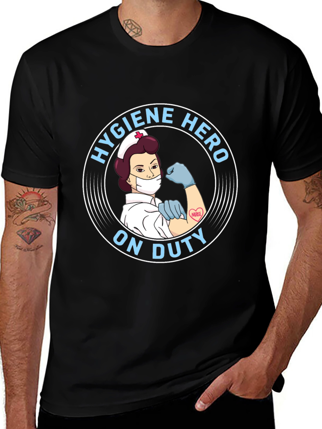 Hygiene Hero Nurse T-Shirt - On Duty