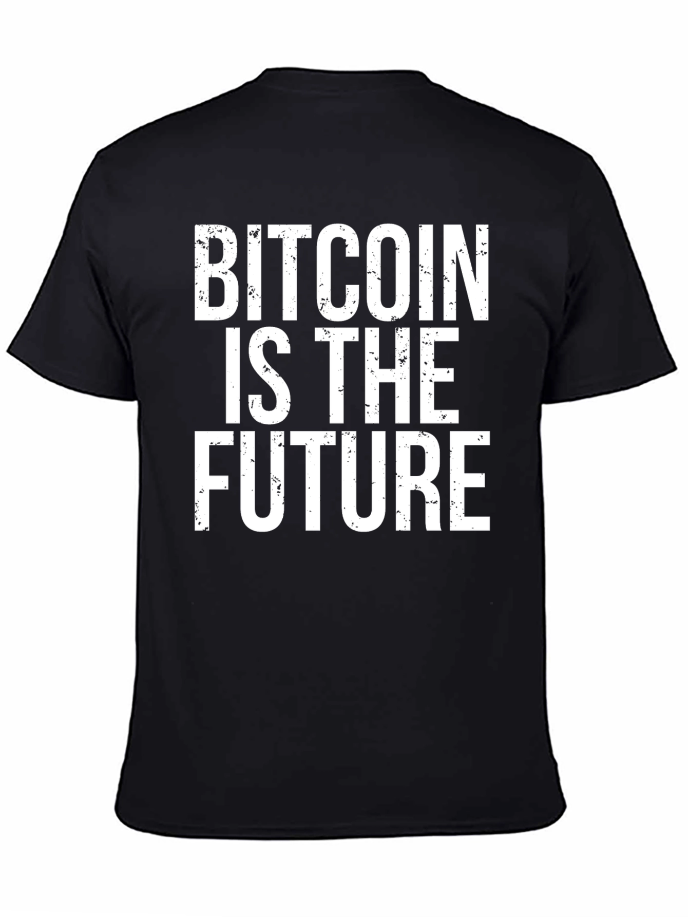 Bitcoin Is The Future Black T-Shirt