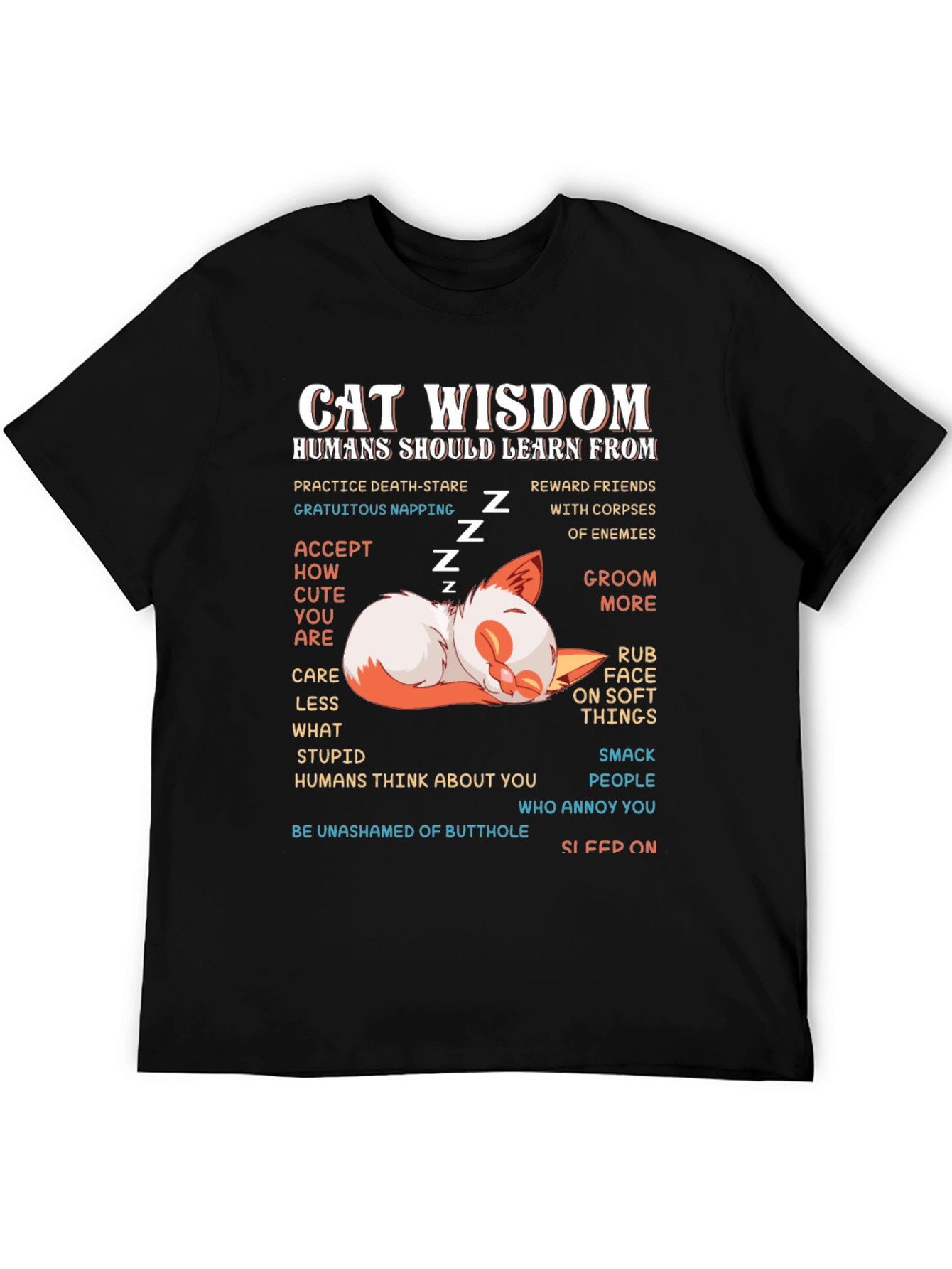 Cat Wisdom Graphic Tee - Learn From Cats!