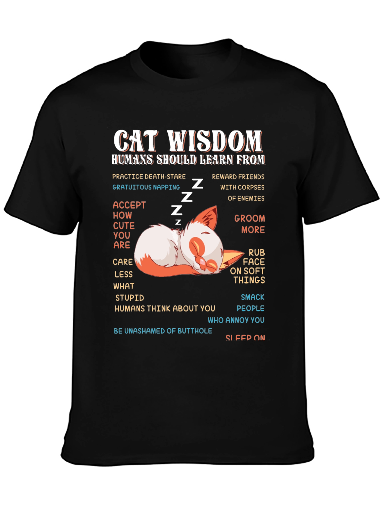 Cat Wisdom Graphic Tee - Learn From Cats!