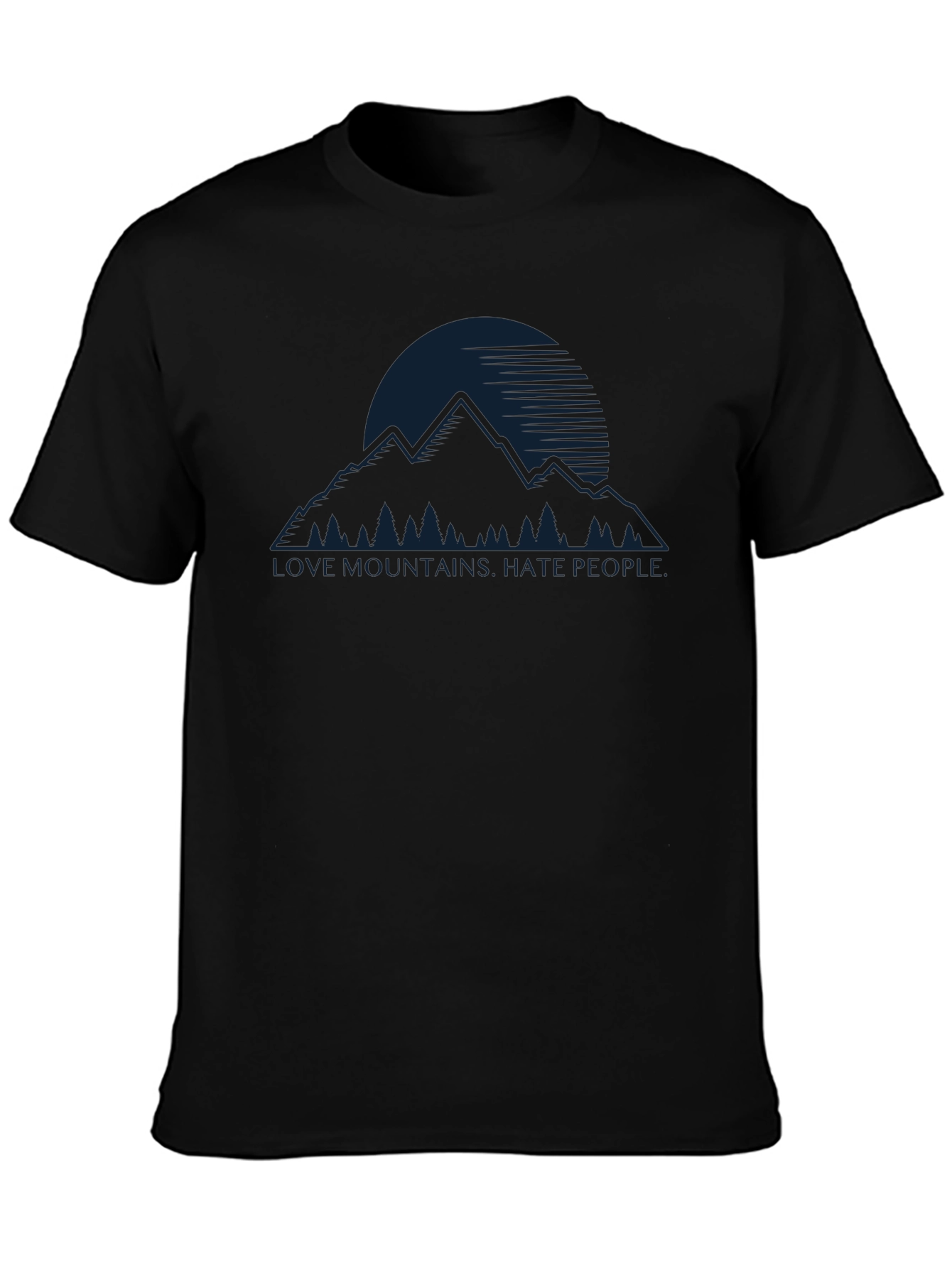 Love Mountains Hate People Graphic T-Shirt