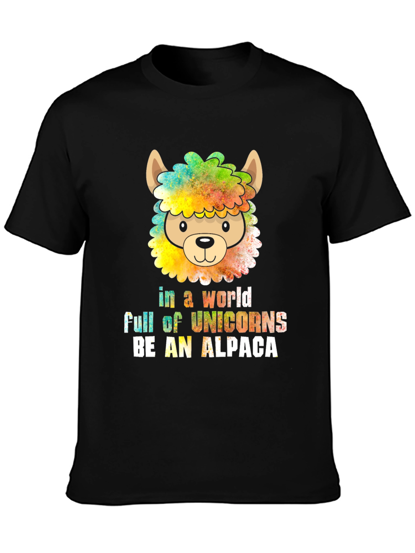Be an Alpaca T-Shirt - Quirky Animal Graphic Tee