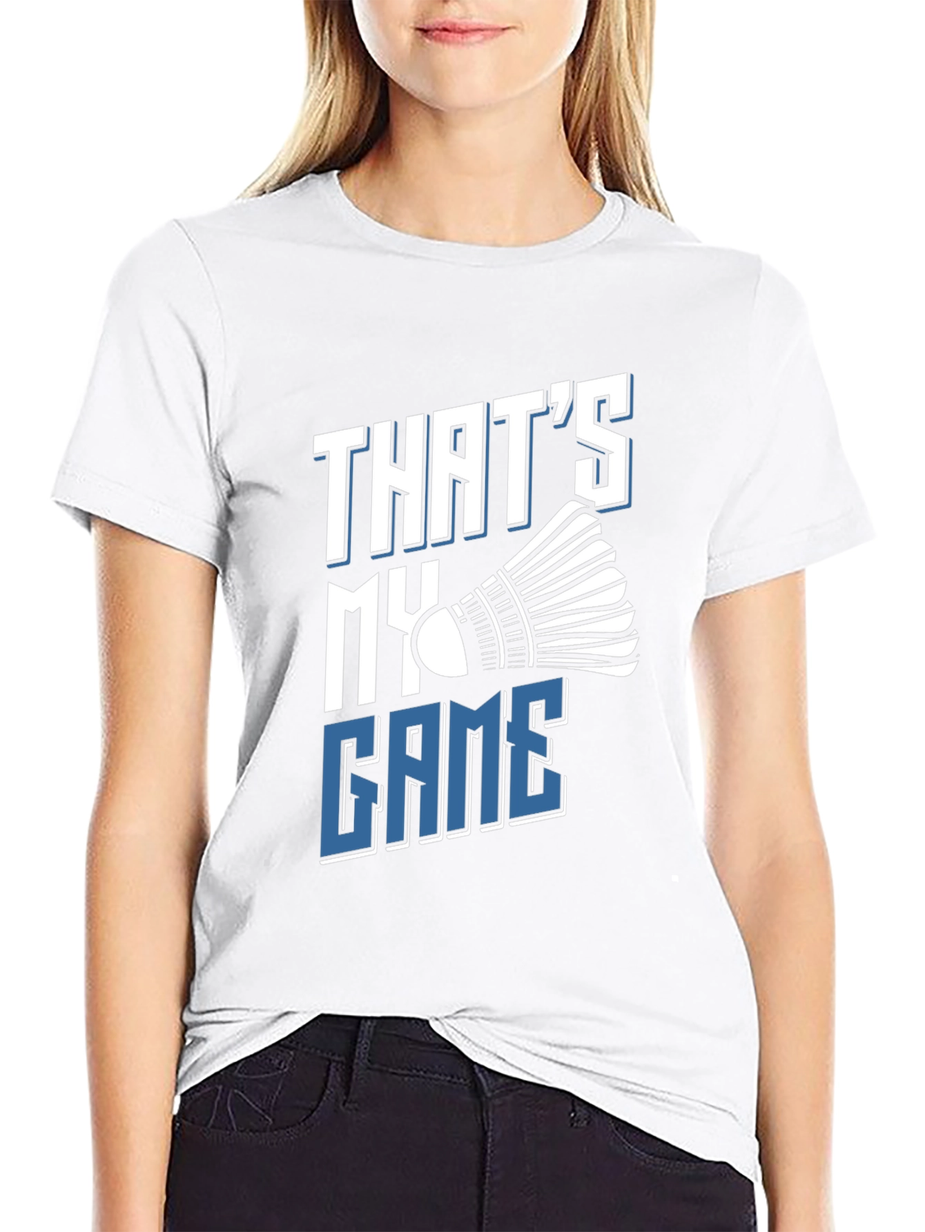 Thats My Game Badminton T-Shirt