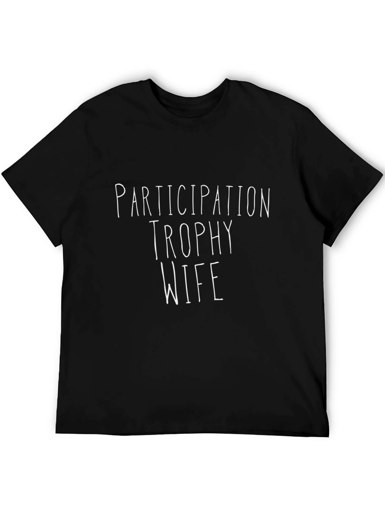 Participation Trophy Wife T-Shirt