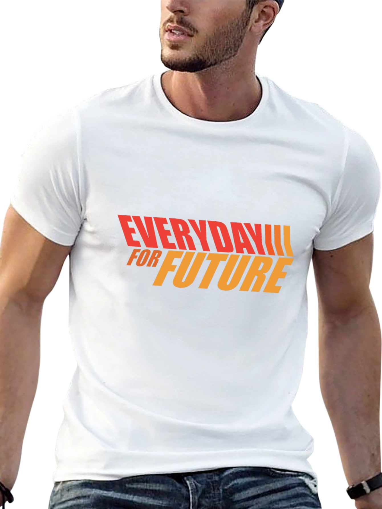 Everyday For Future T-Shirt - Stylish Graphic Tee