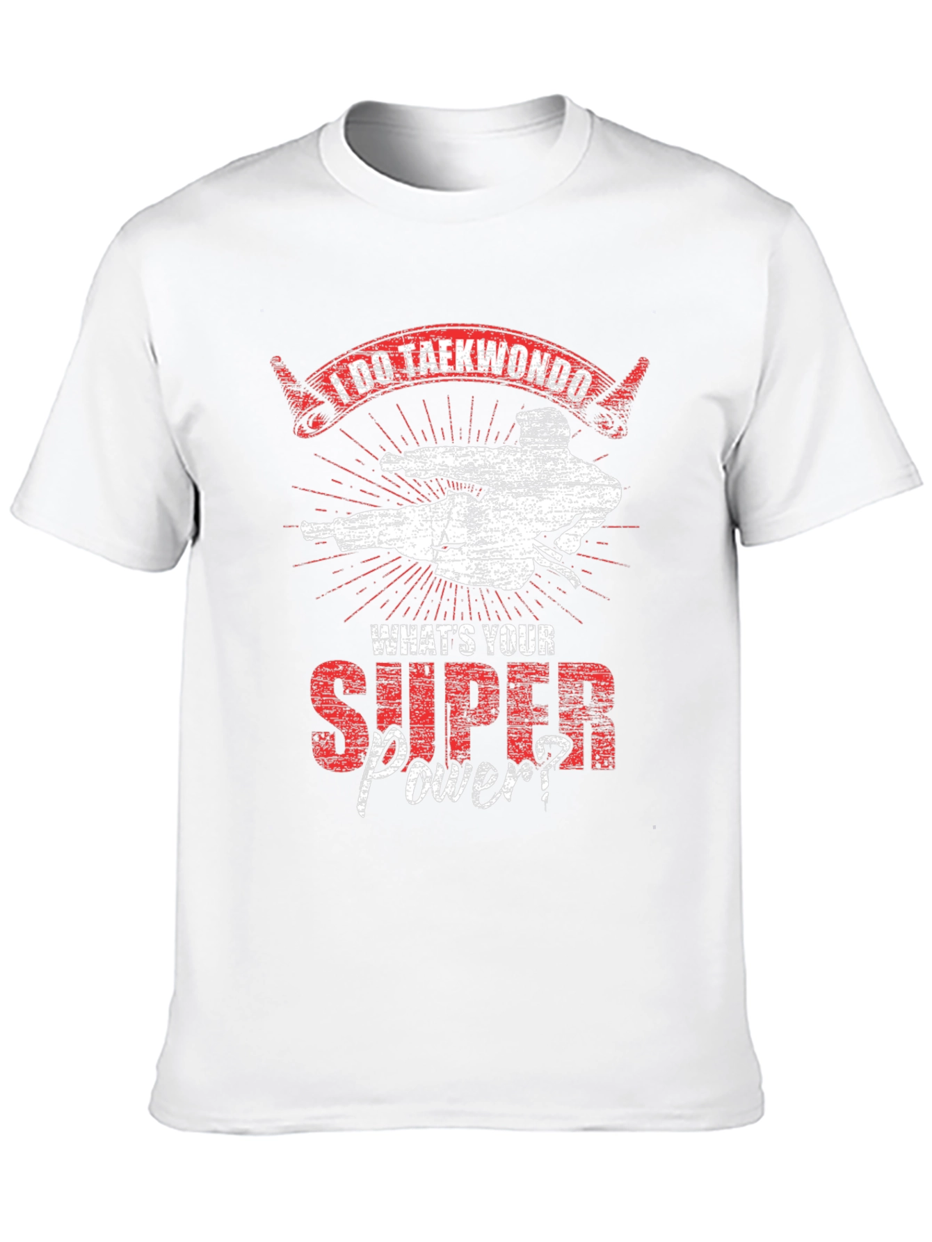 I Do Taekwondo Whats Your Super Power Black T-Shirt