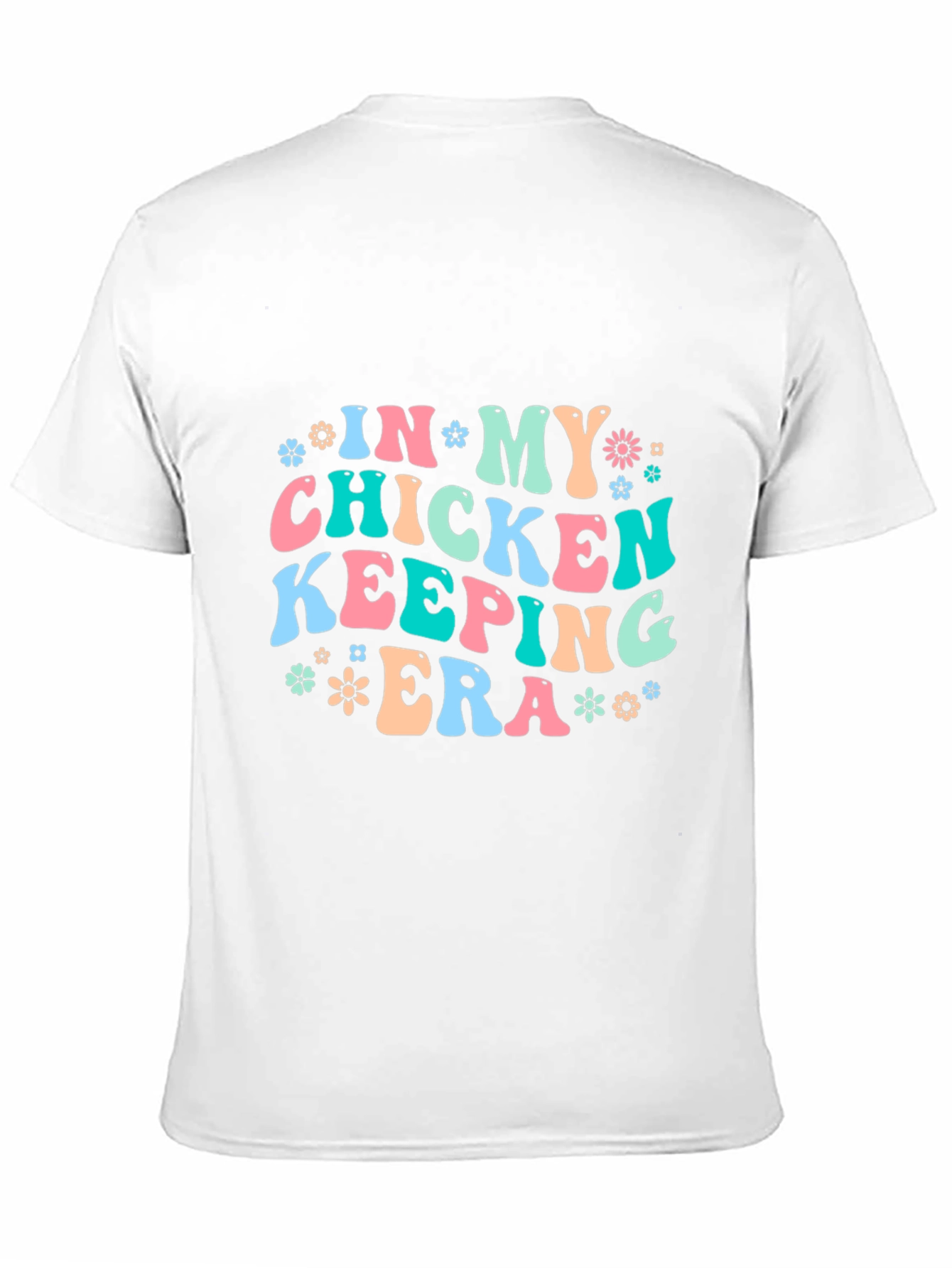 Chicken Keeping Era T-Shirt - Fun Farm Life Tee