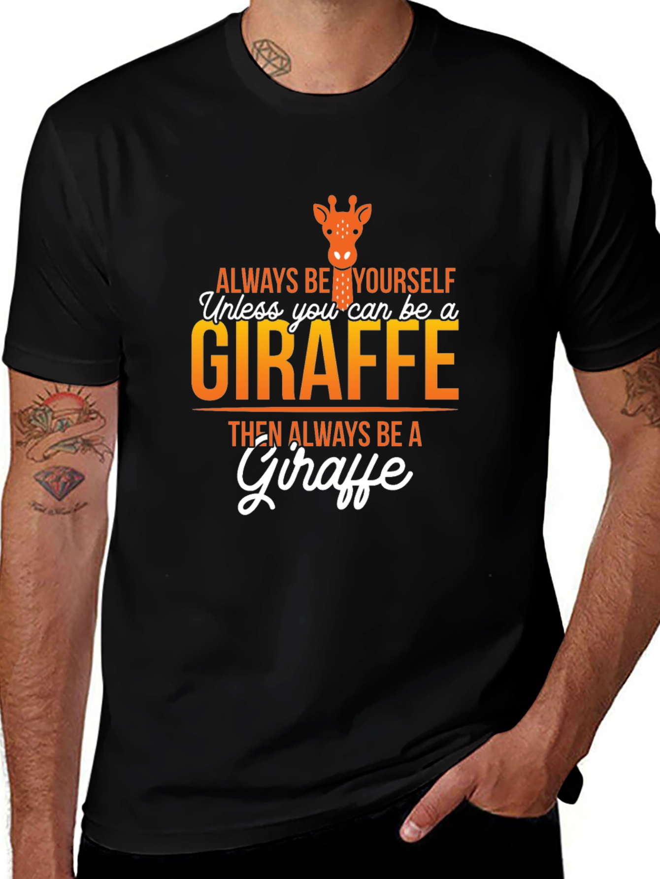 Always Be a Giraffe Graphic T-Shirt