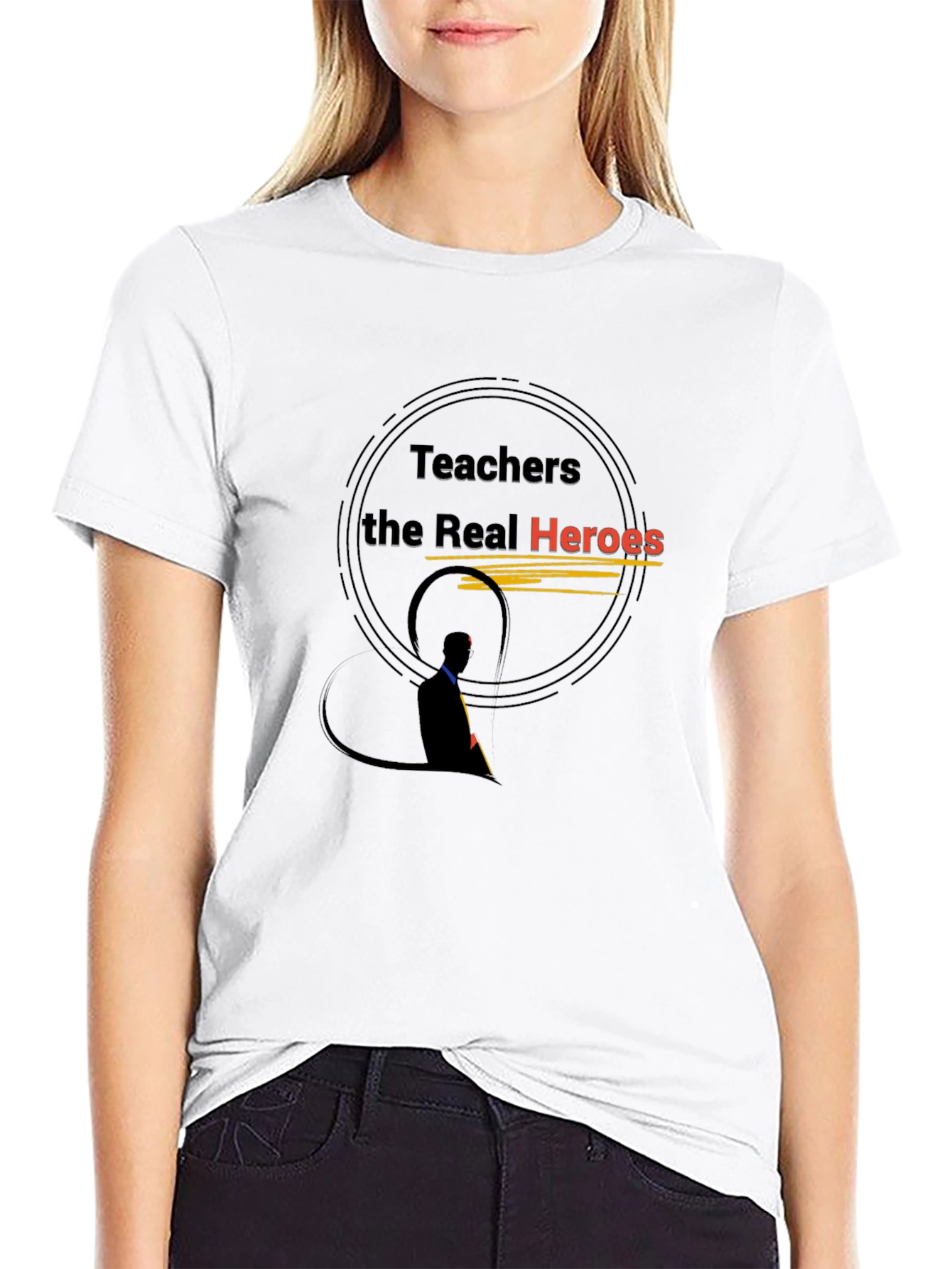Teachers the Real Heroes Graphic Tee