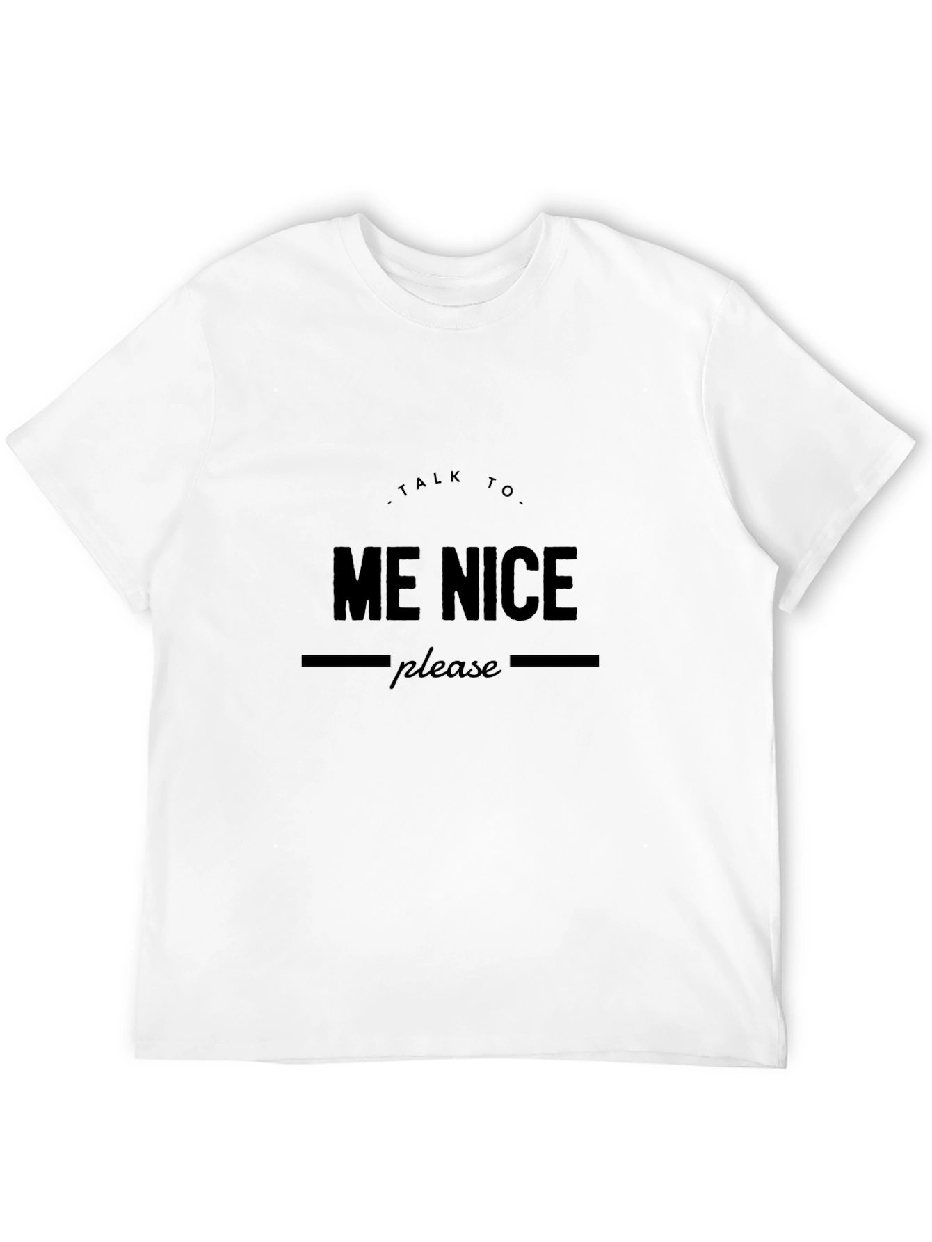 Talk To Me Nice Black Tee