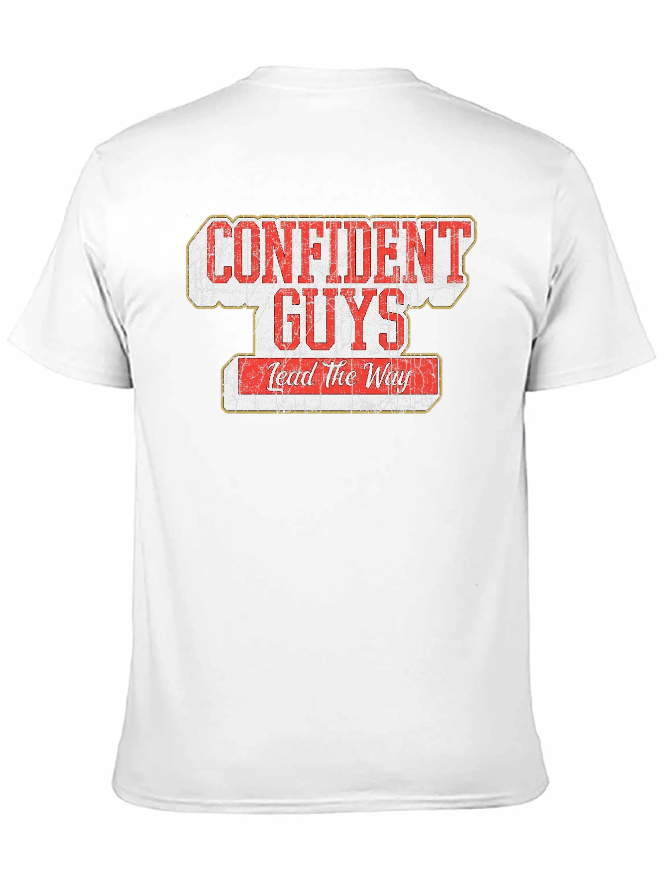 Confident Guys Lead the Way Graphic T-Shirt