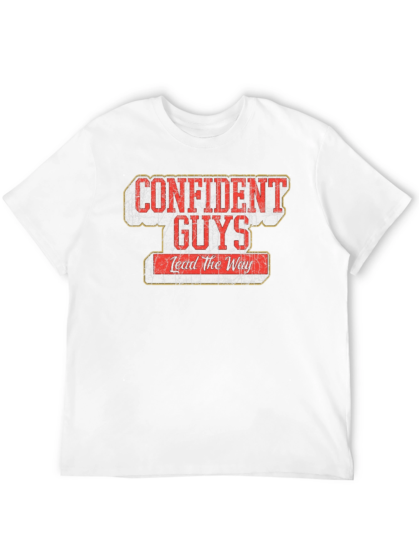 Confident Guys Lead the Way Graphic T-Shirt
