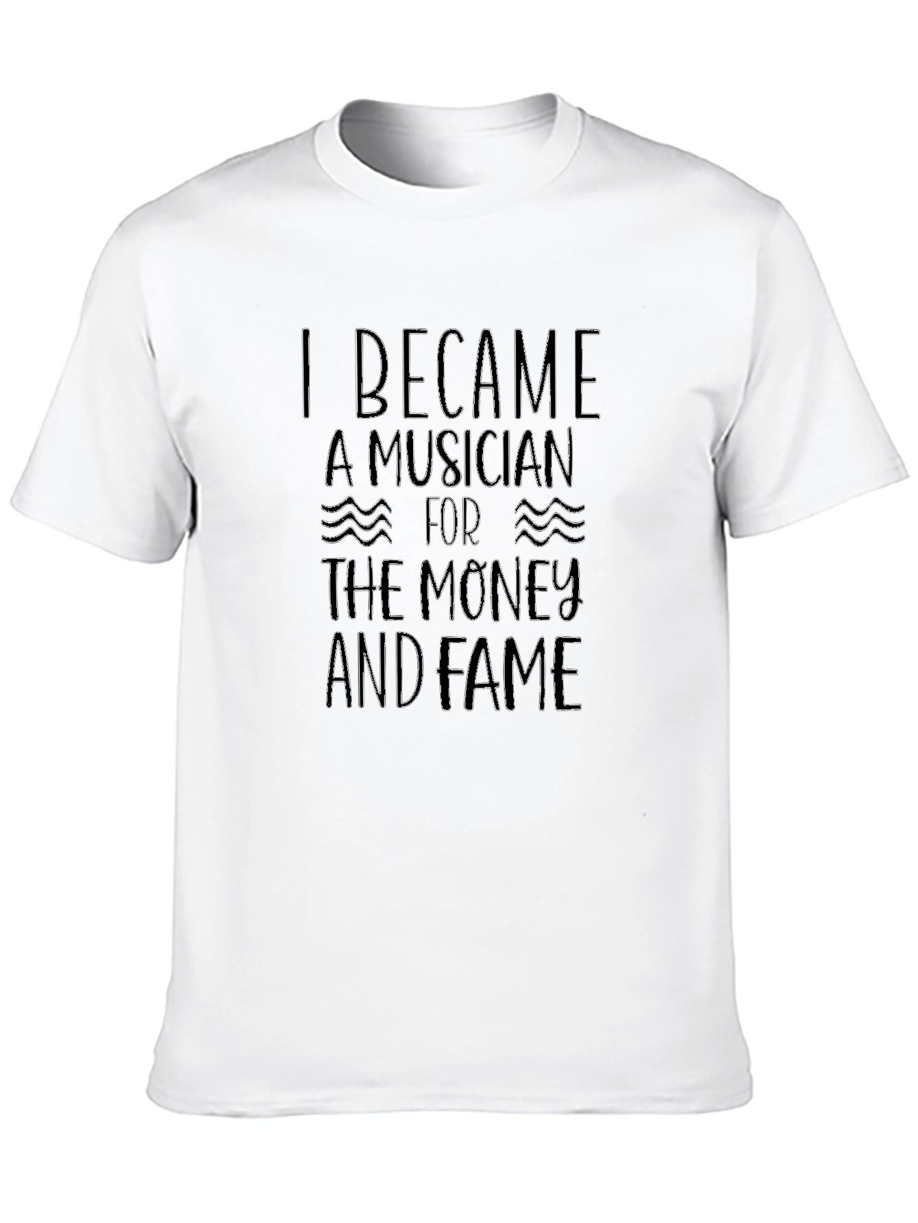 Musician Money and Fame Black T-Shirt