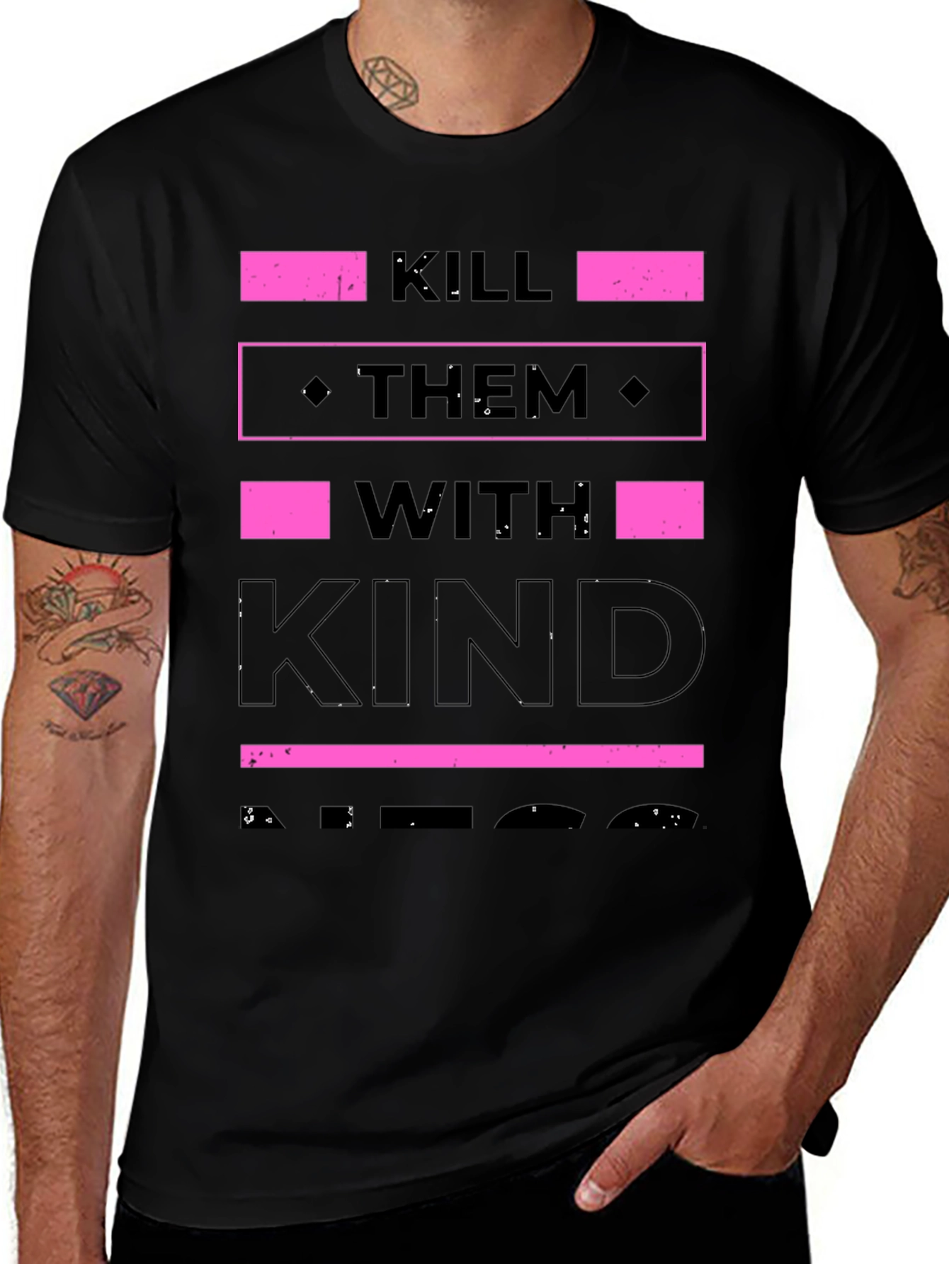 Kill Them with Kindness T-Shirt