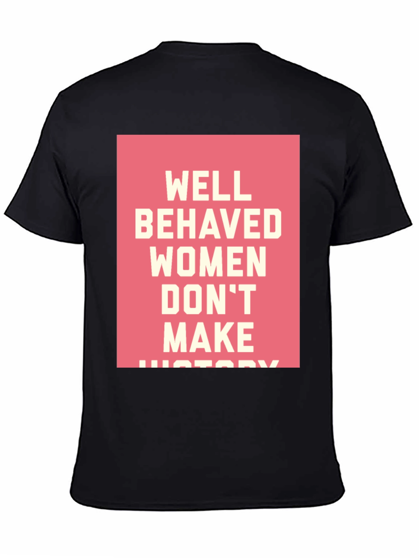 Well Behaved Womens Graphic T-Shirt