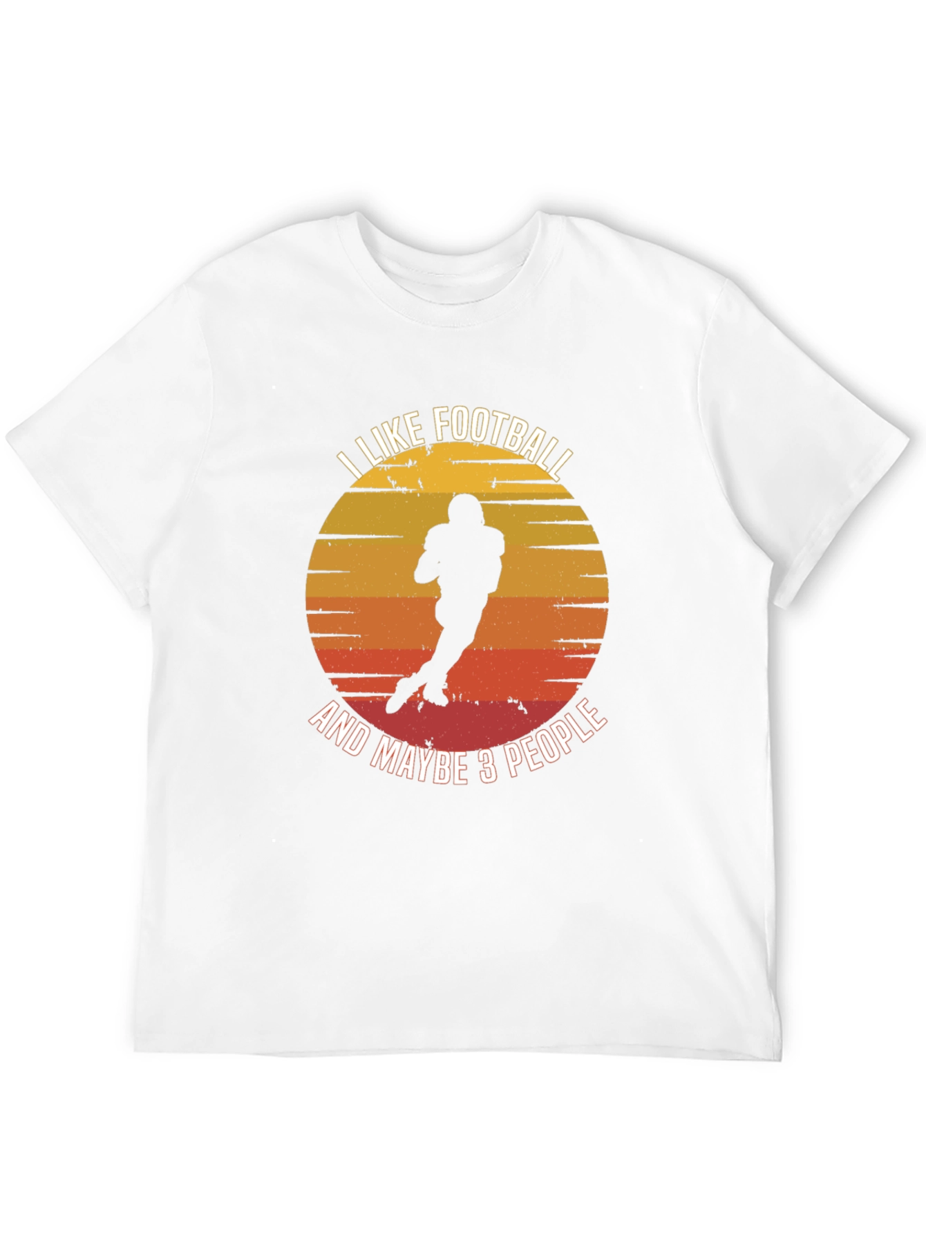 I Like Football And Maybe 3 People T-Shirt