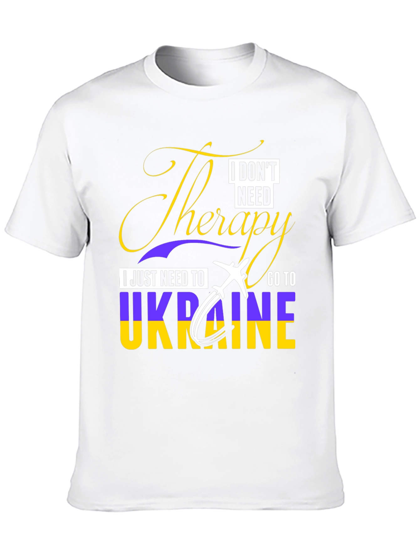Ukraine Therapy T-Shirt - I Dont Need Therapy!