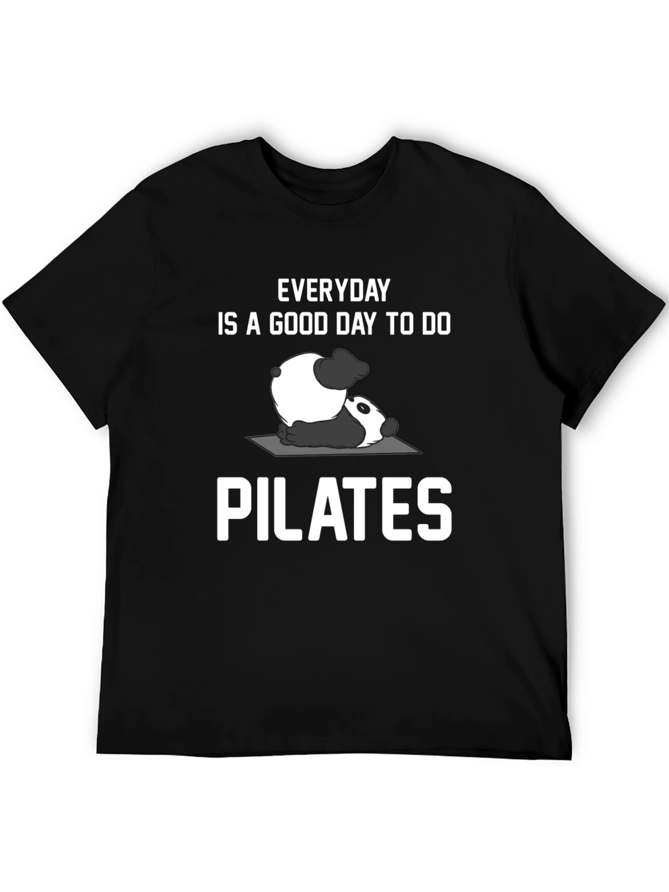 Everyday is a Good Day to do Pilates T-Shirt