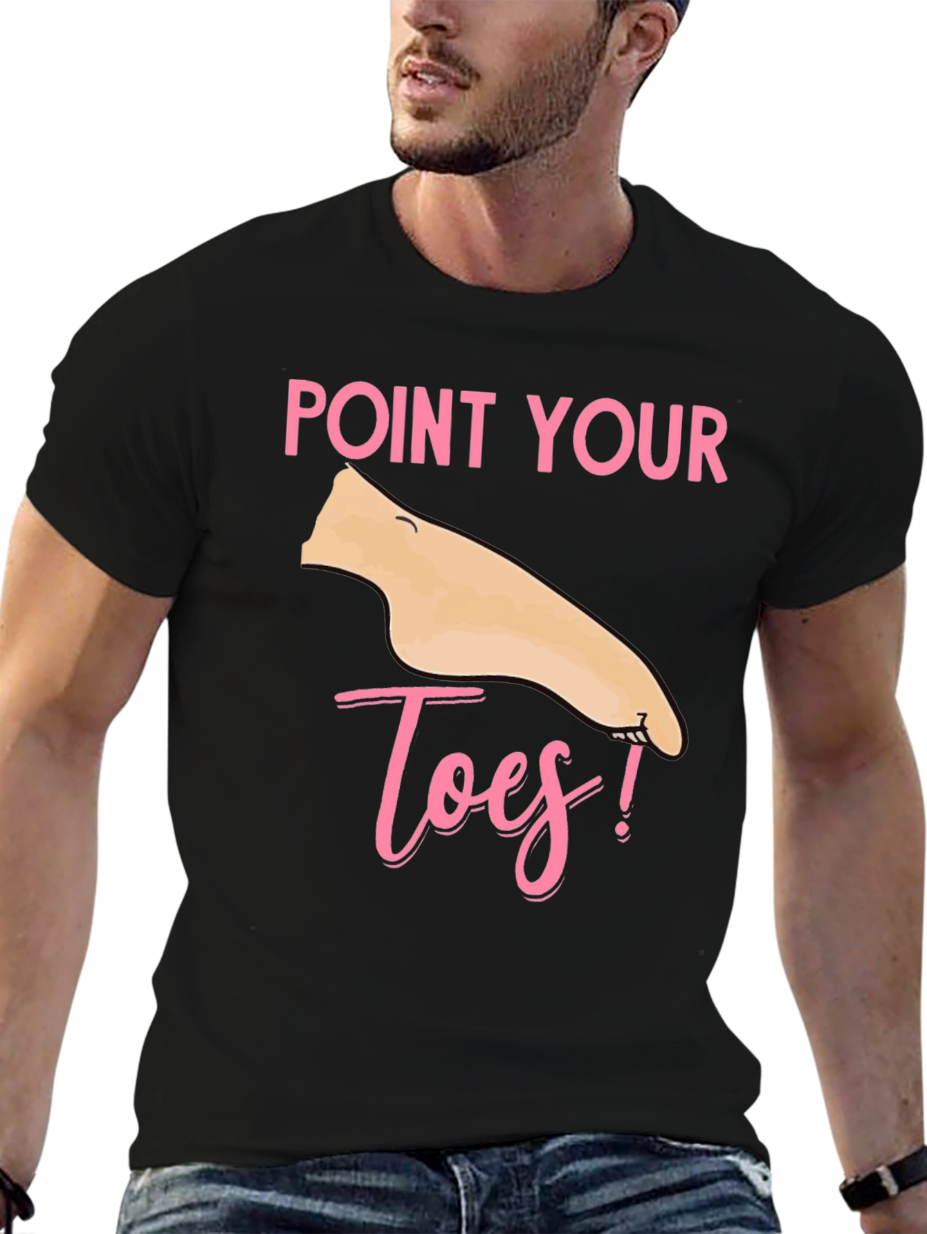 Point Your Toes T-Shirt - Fun & Unique!