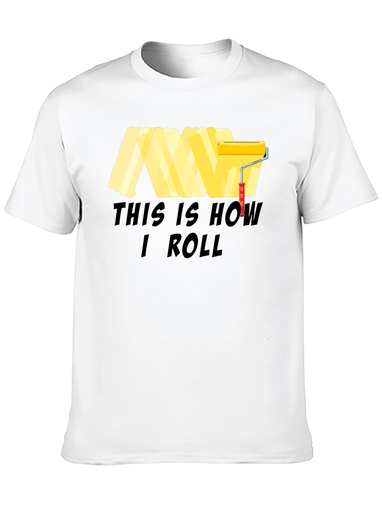 This Is How I Roll T-Shirt
