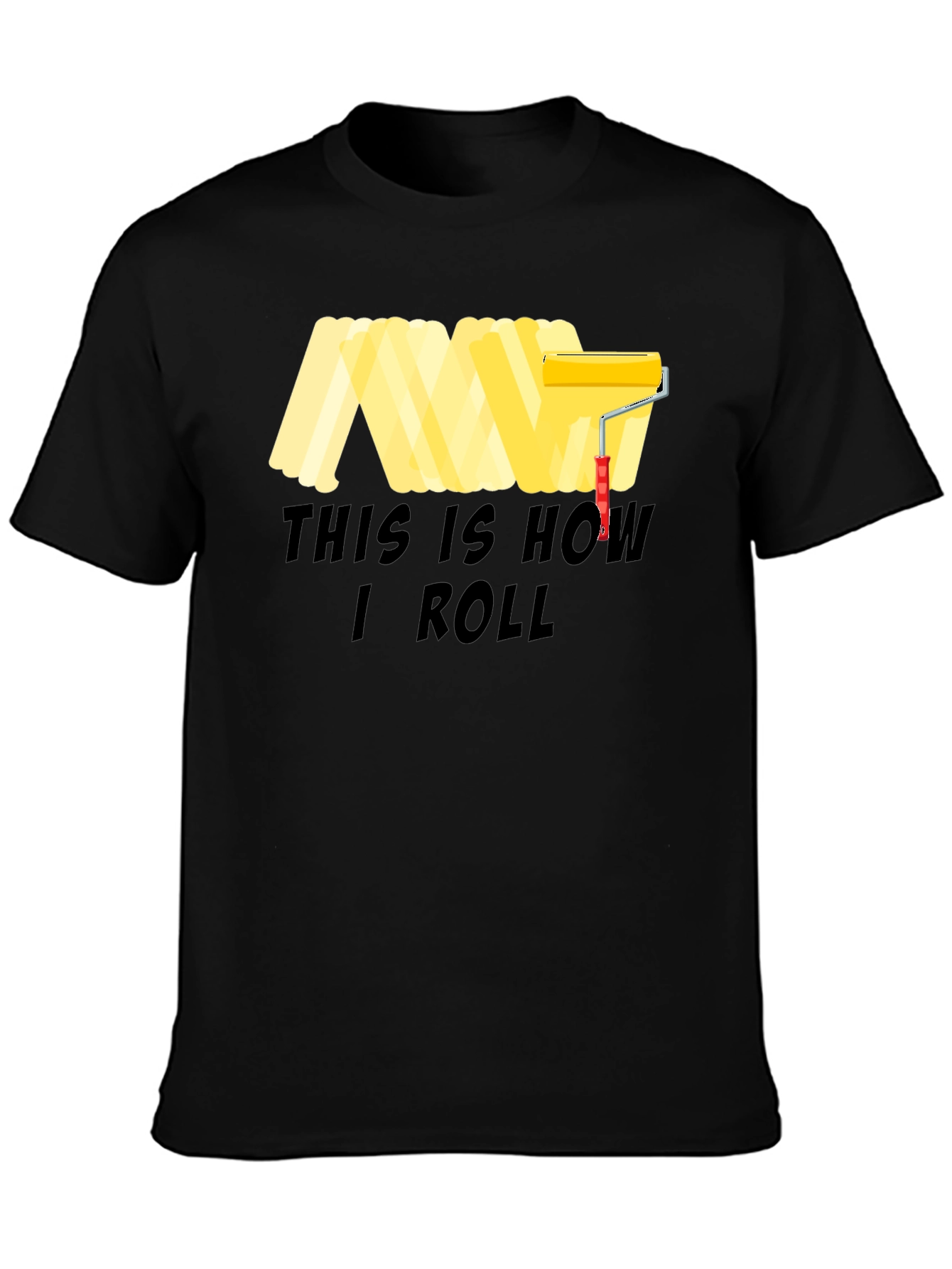 This Is How I Roll T-Shirt