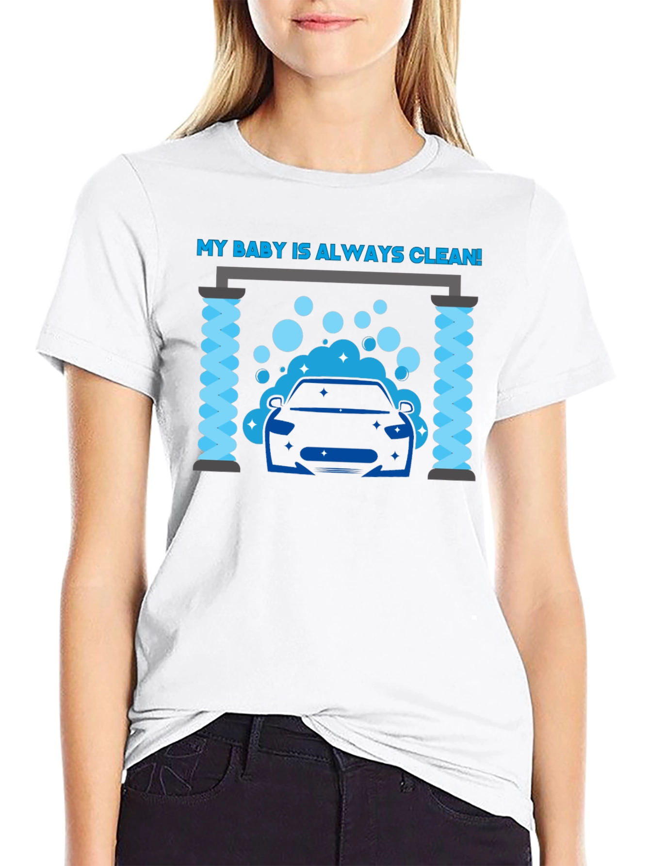 My Baby Is Always Clean! Car Wash Graphic Tee