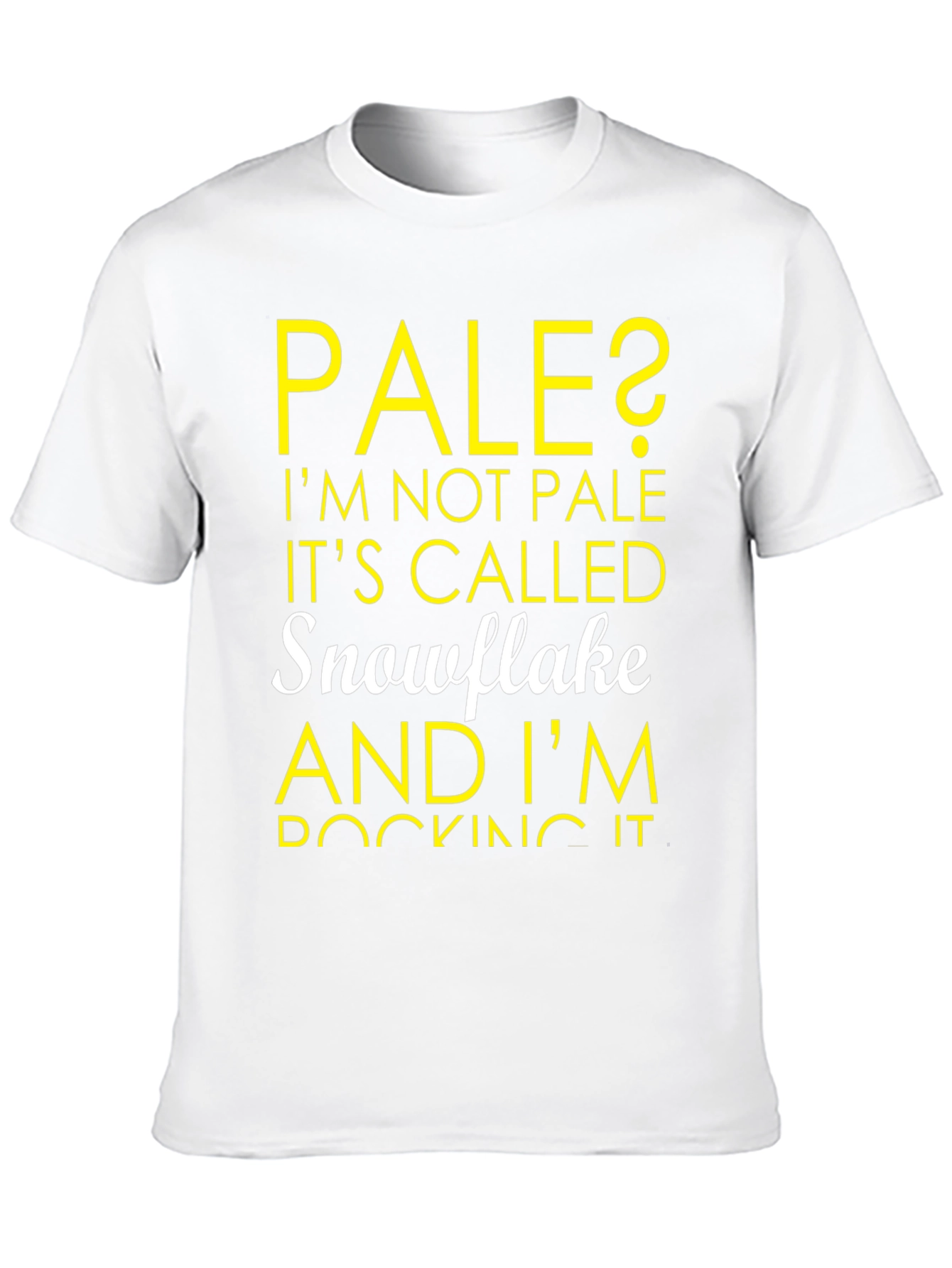 Pale? Snowflake T-Shirt