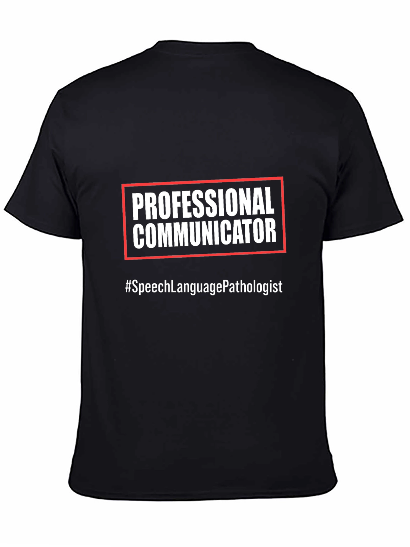 Professional Communicator T-Shirt