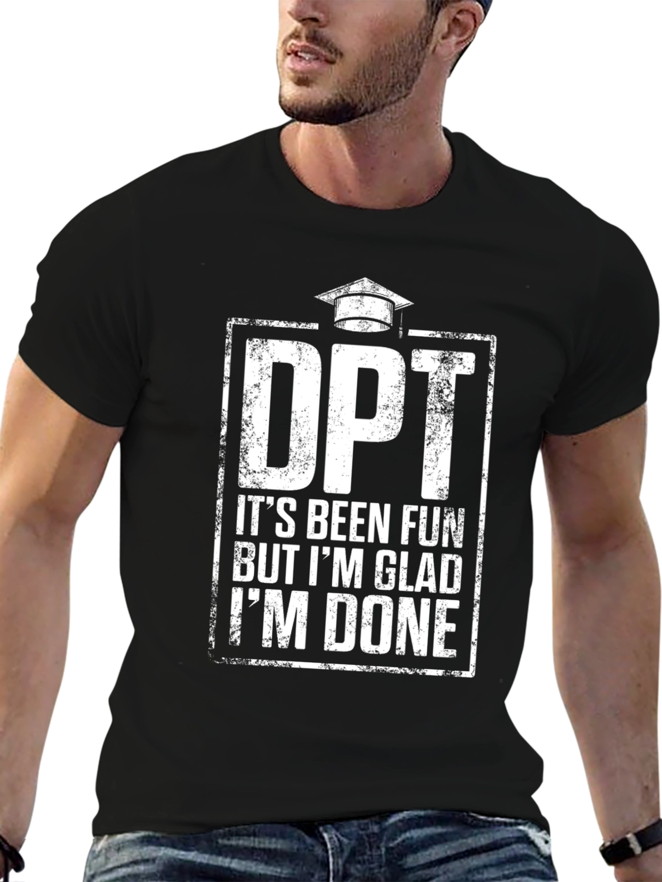 DPT Graduation T-Shirt - Its Been Fun Im Done!